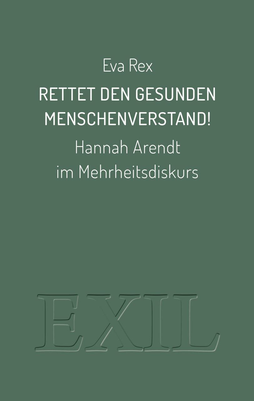 Cover: 9783982204925 | Rettet den gesunden Menschenverstand! | Eva Rex | Taschenbuch | 2020