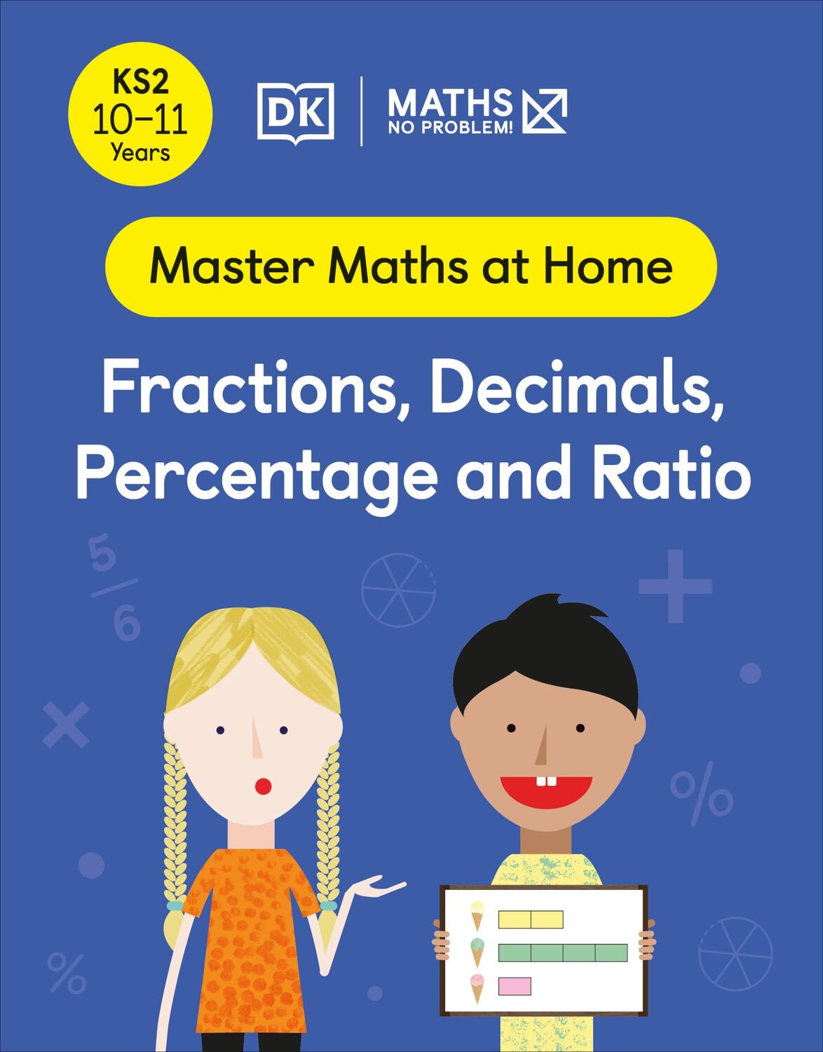 Cover: 9780241539538 | Maths - No Problem! Fractions, Decimals, Percentage and Ratio, Ages...