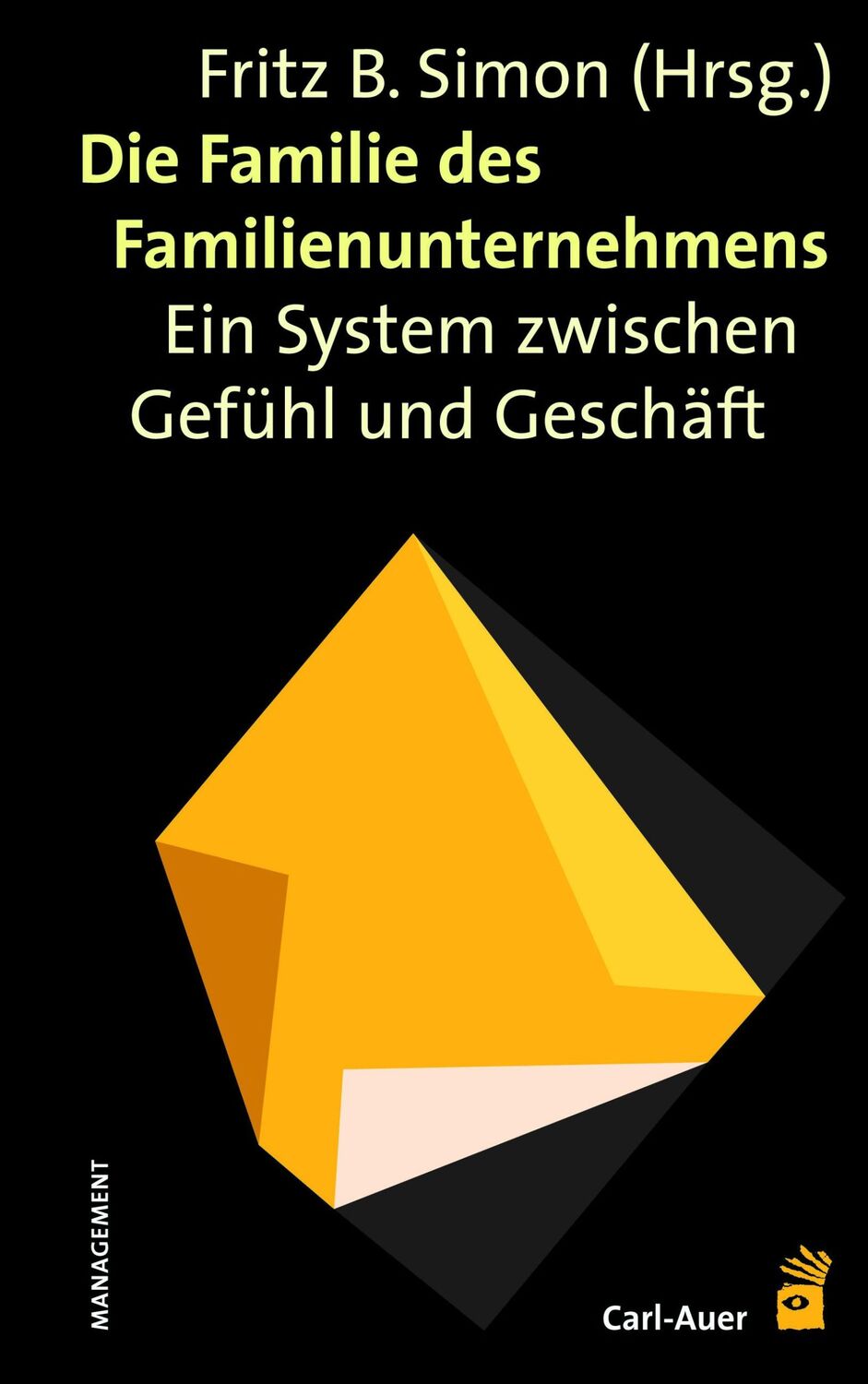 Cover: 9783896704740 | Die Familie des Familienunternehmens | Fritz B. Simon | Buch | 383 S.