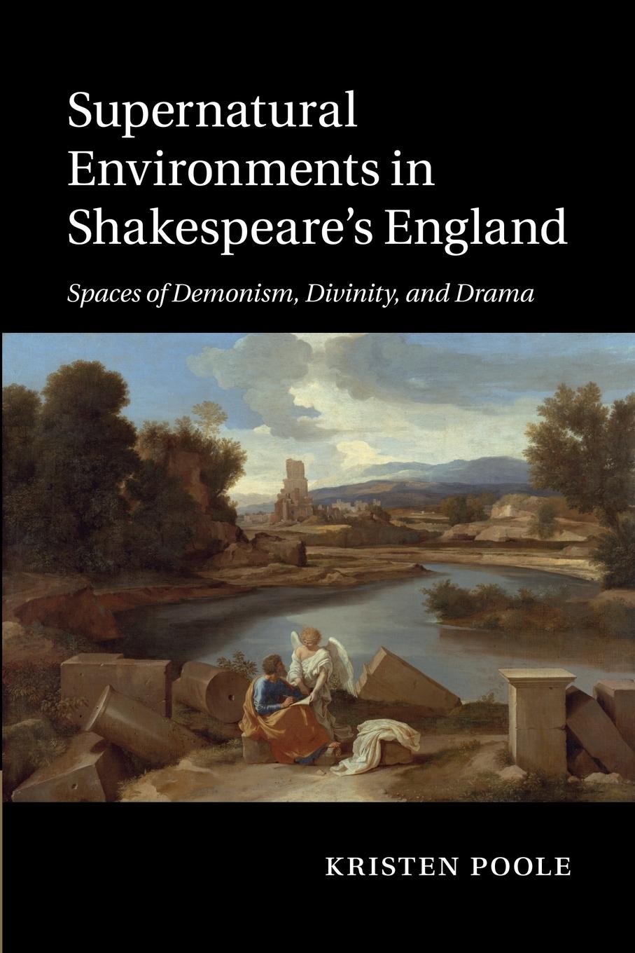 Cover: 9781107463301 | Supernatural Environments in Shakespeare's England | Kristen Poole