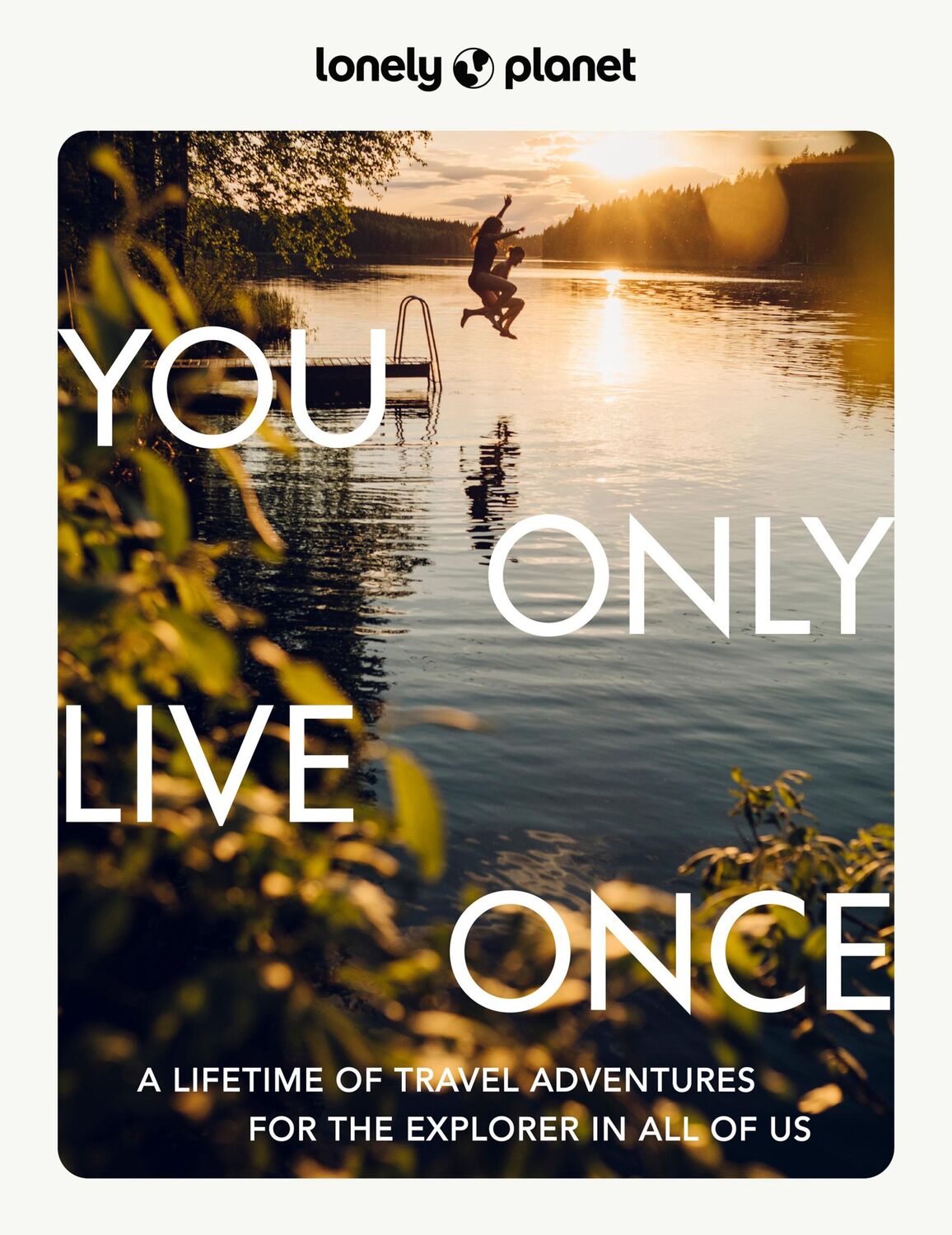 Cover: 9781838696023 | Lonely Planet You Only Live Once | Polly Thomas | Buch | Geheftet