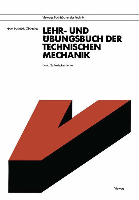 Cover: 9783528030438 | Lehr- und Übungsbuch der Technischen Mechanik | Gloistehn | Buch