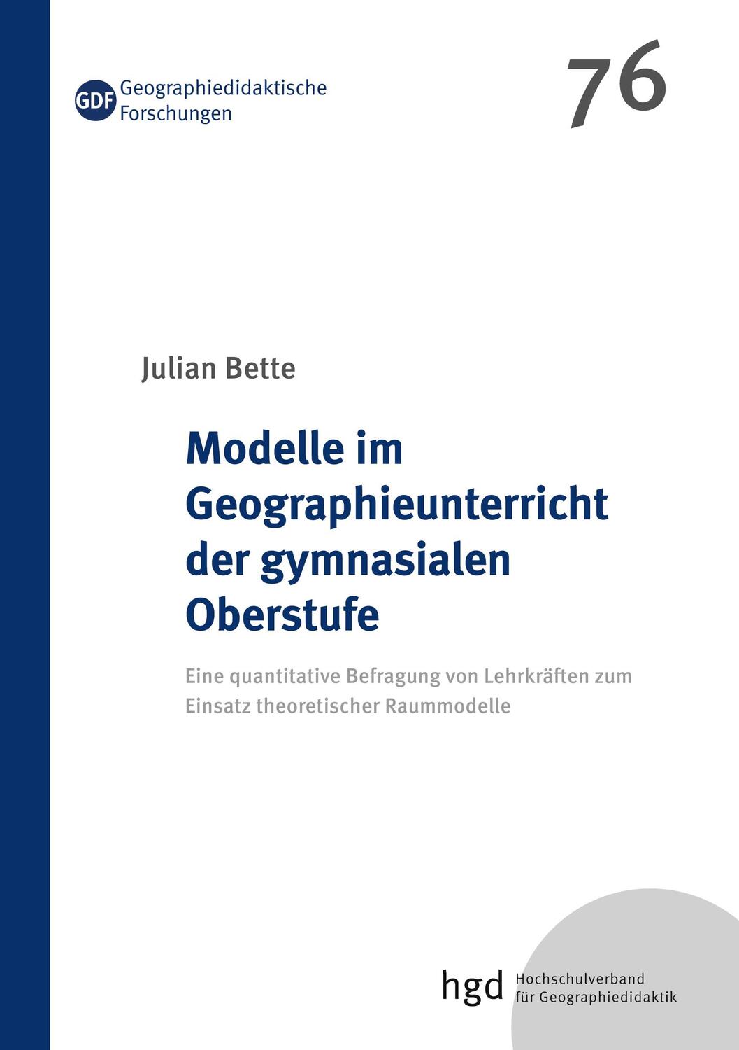 Cover: 9783754339114 | Modelle im Geographieunterricht der gymnasialen Oberstufe | Bette