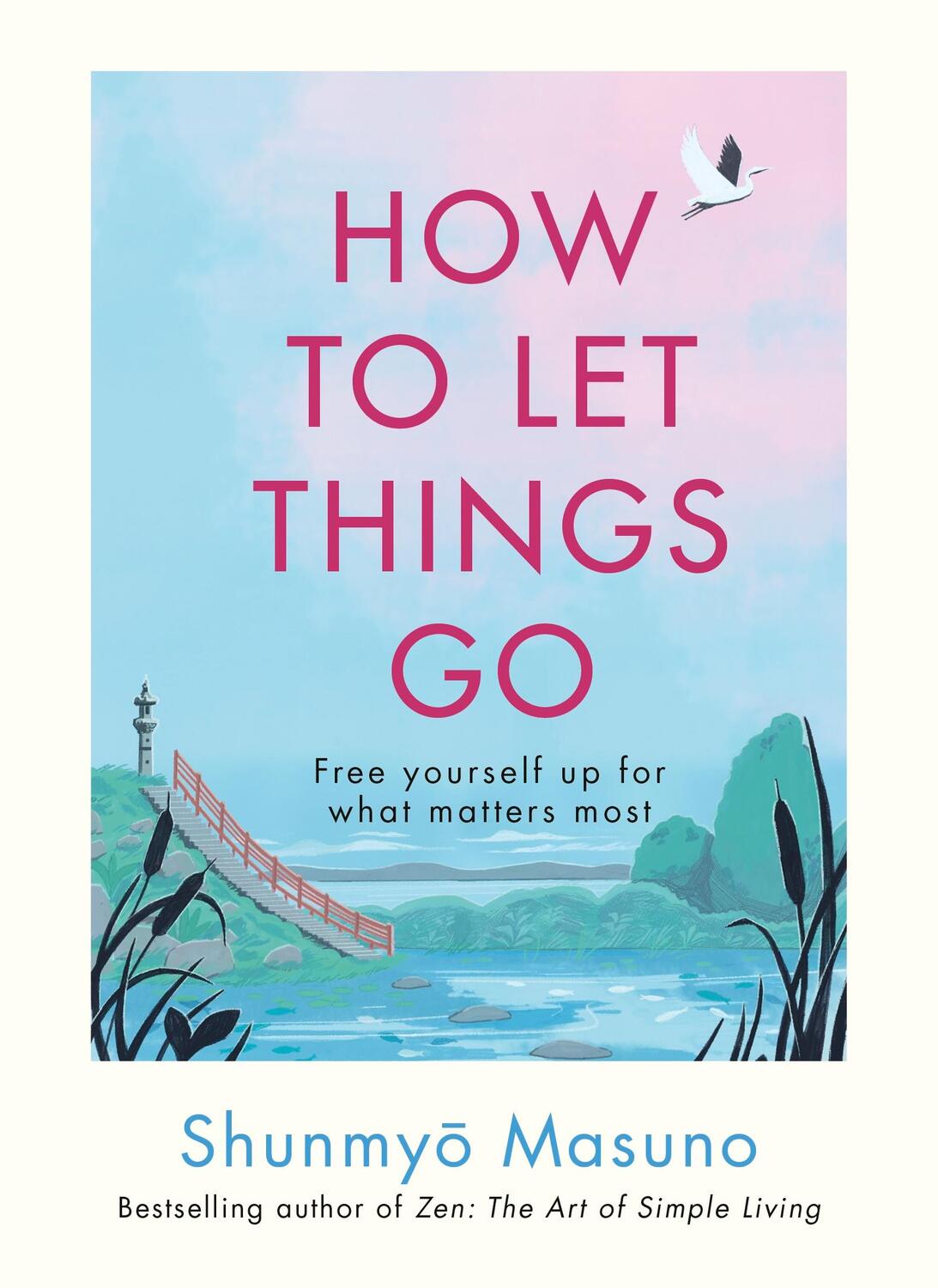 Cover: 9781846048388 | How to Let Things Go | Free yourself up for what matters most | Masuno