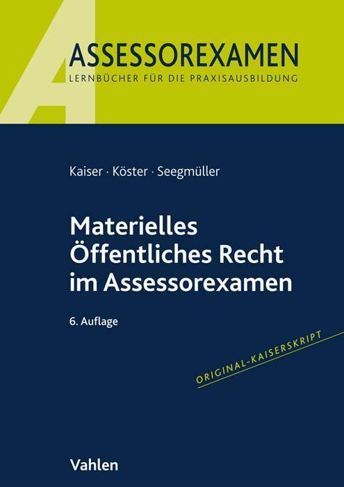 Cover: 9783800671663 | Materielles Öffentliches Recht im Assessorexamen | Kaiser (u. a.)