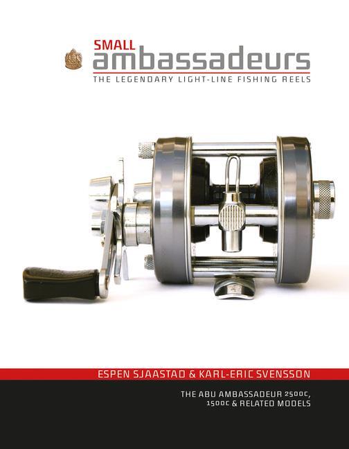 Cover: 9780764348662 | Small Ambassadeurs: The Legendary Light-Line Fishing Reels: The Abu...