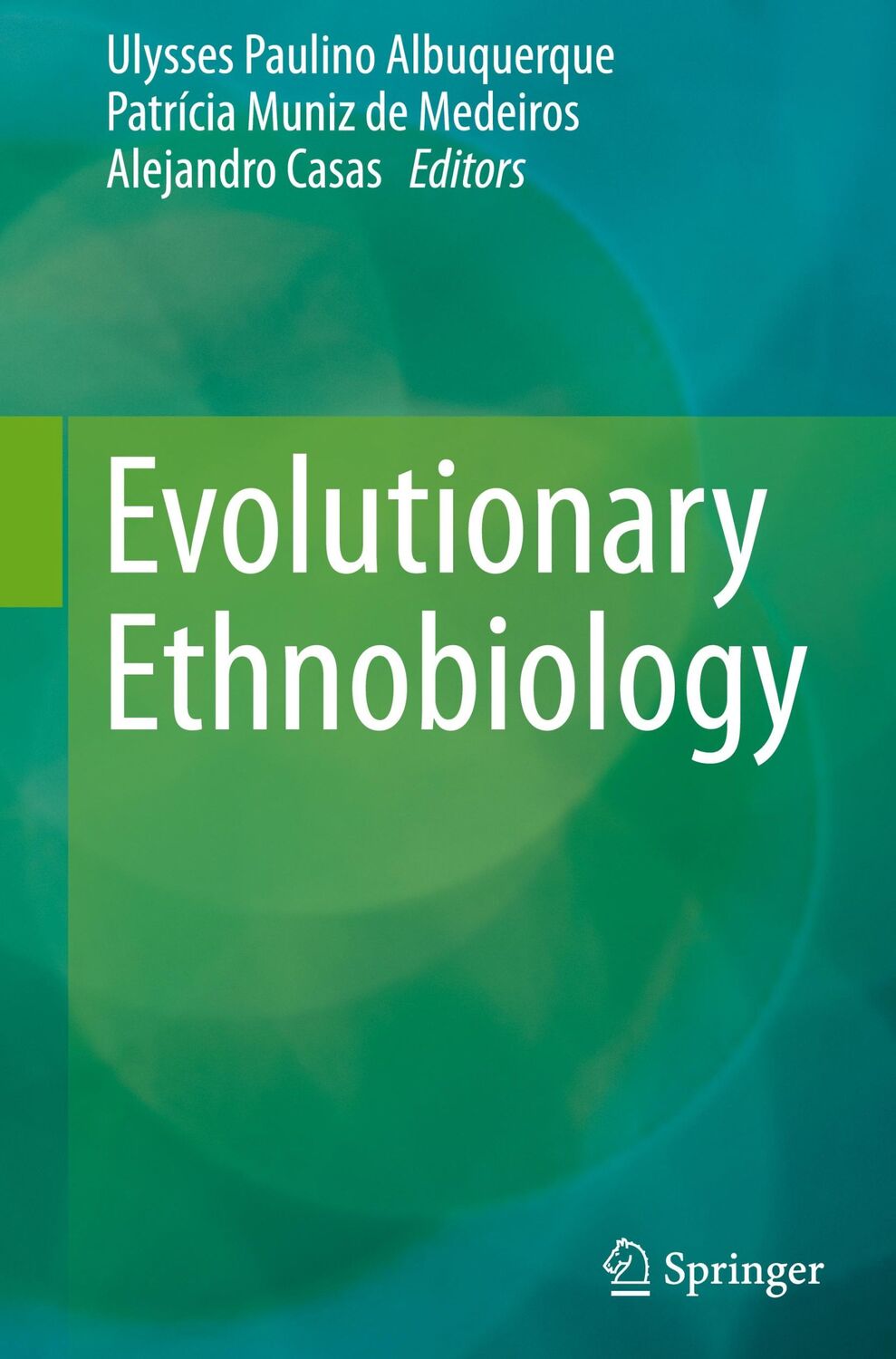 Cover: 9783319199160 | Evolutionary Ethnobiology | Ulysses Paulino Albuquerque (u. a.) | Buch