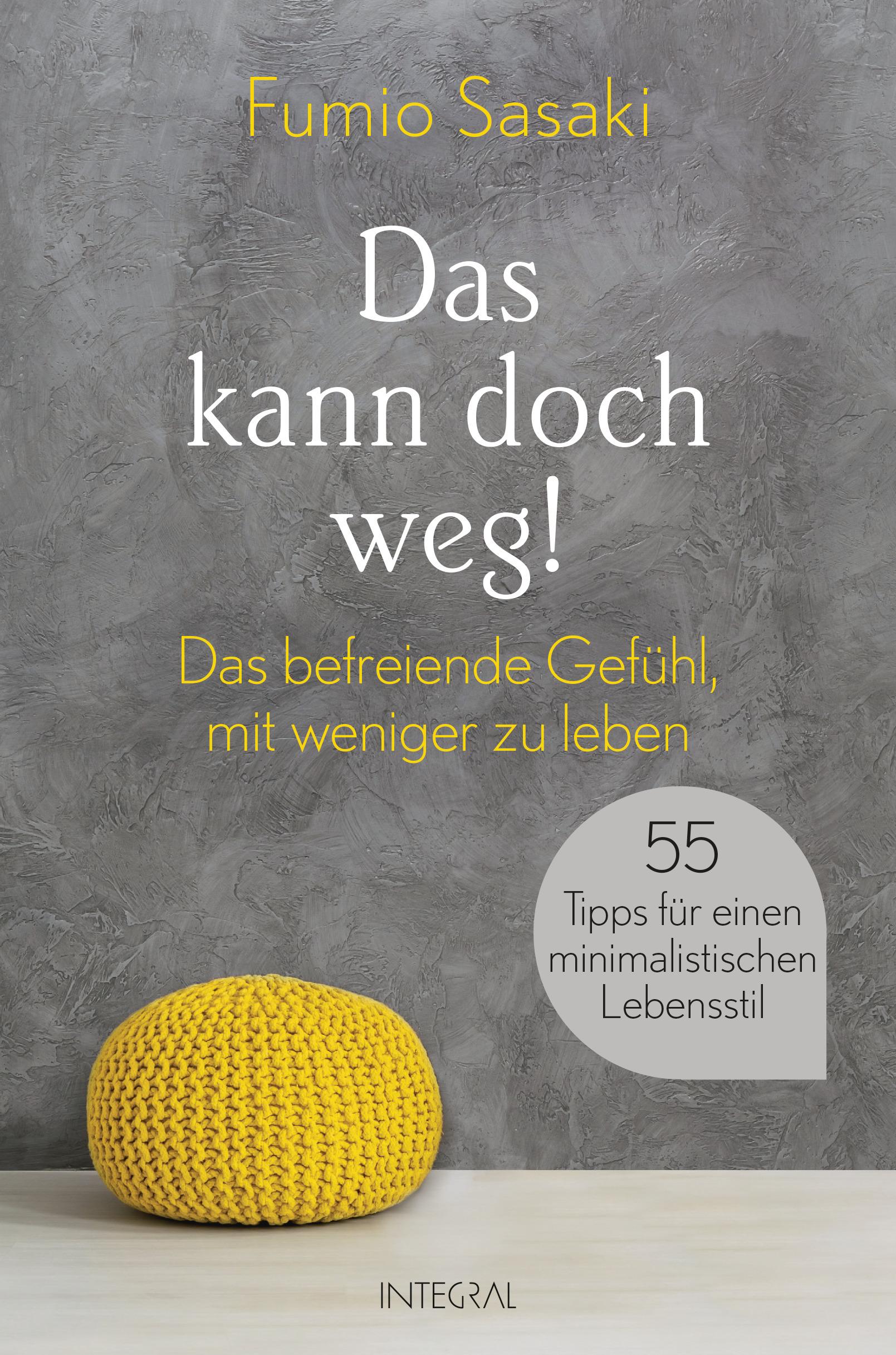 Cover: 9783778792858 | Das kann doch weg! | Fumio Sasaki | Taschenbuch | 16 Seiten Farbteil