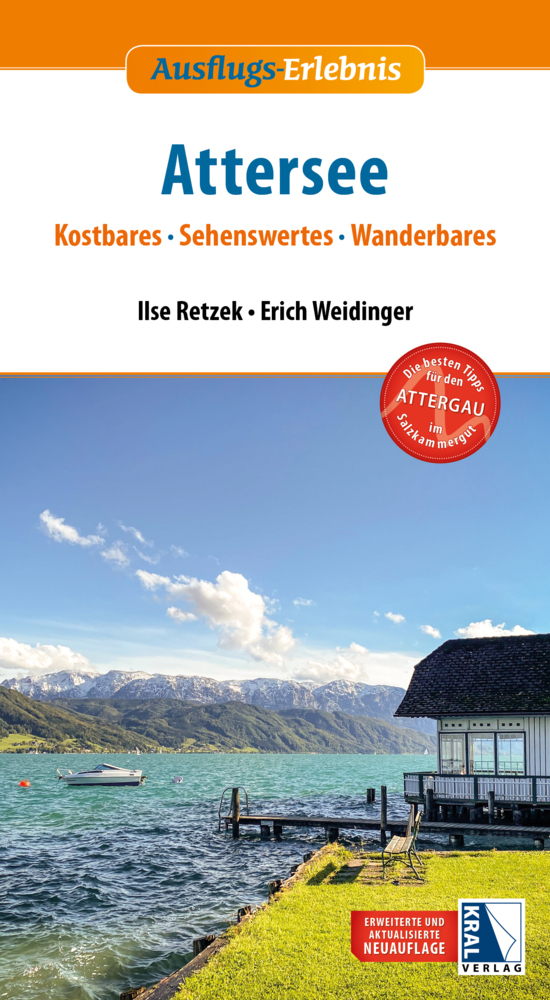 Cover: 9783990249659 | Ausflugs-Erlebnis Attersee (2. Auflage) | Erich Weidinger (u. a.)