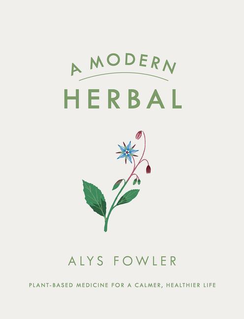 Cover: 9780241368336 | A Modern Herbal | Alys Fowler | Buch | Gebunden | Englisch | 2019