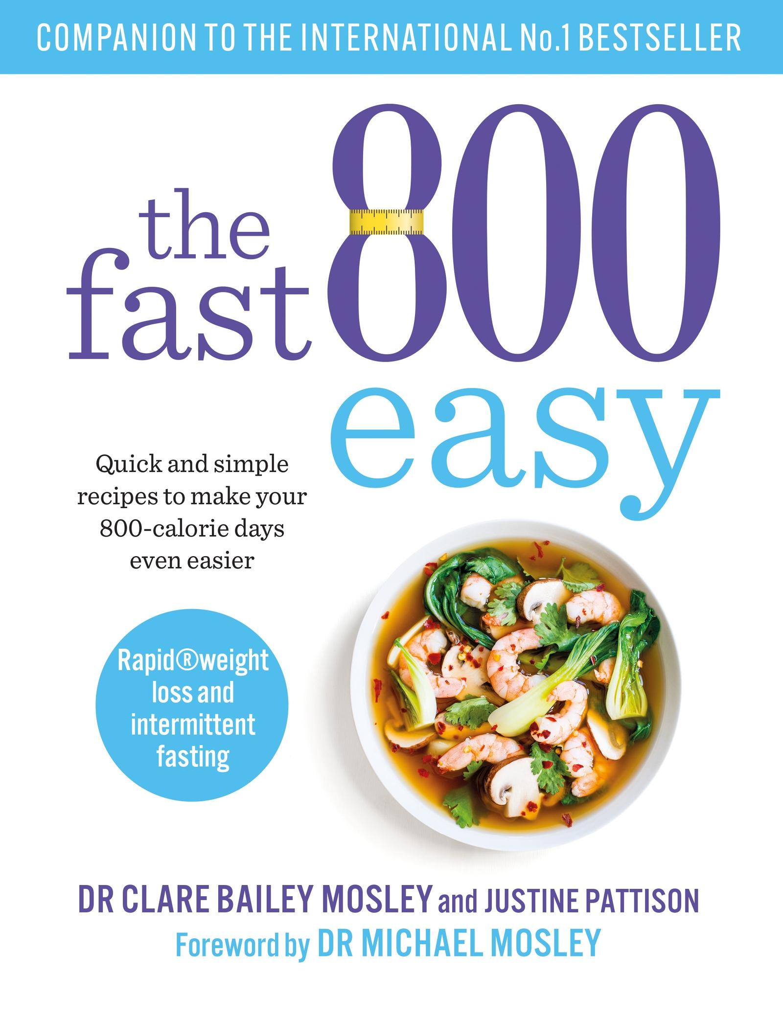 Cover: 9781780724508 | The Fast 800 Easy | Clare Bailey (u. a.) | Taschenbuch | Englisch