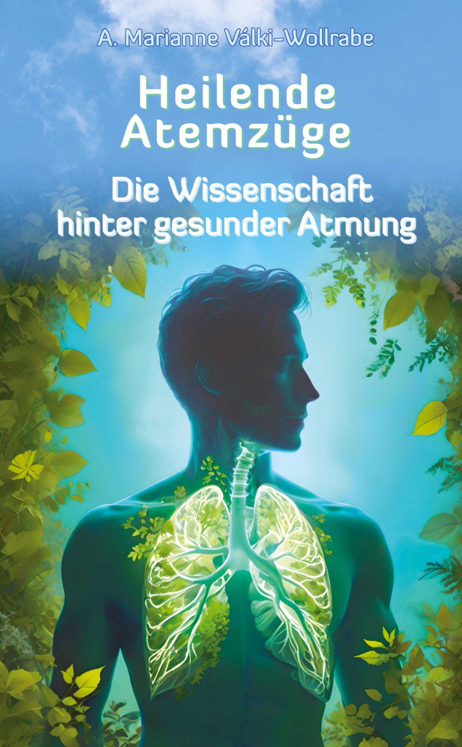 Cover: 9783384358738 | Heilende Atemzüge | Die Wissenschaft hinter gesunder Atmung | Buch