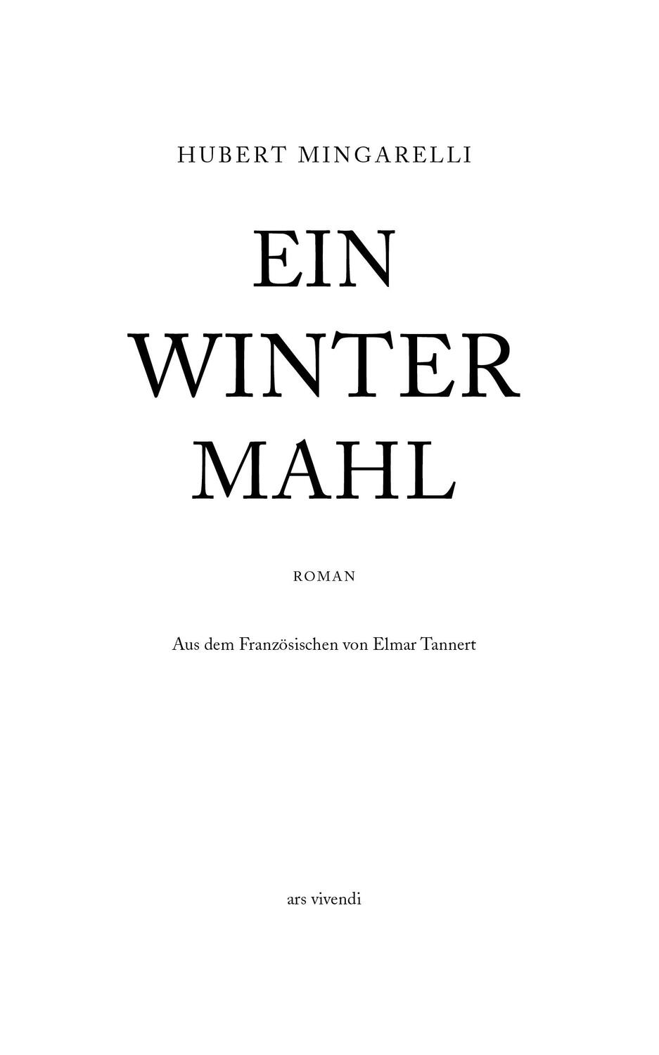 Bild: 9783747201787 | Ein Wintermahl | Roman | Hubert Mingarelli | Buch | 142 S. | Deutsch