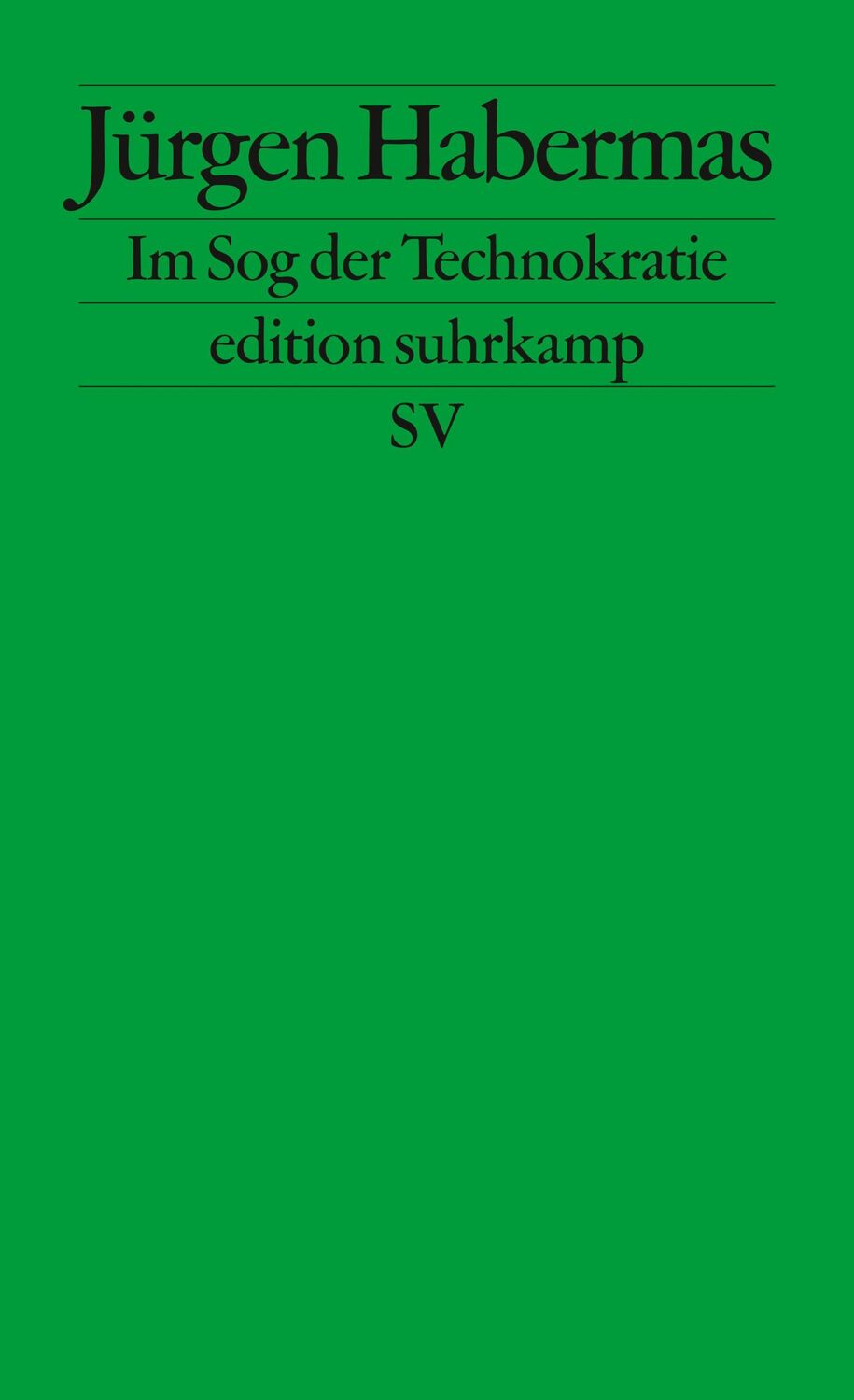 Cover: 9783518126714 | Im Sog der Technokratie | Kleine Politische Schriften XII | Habermas