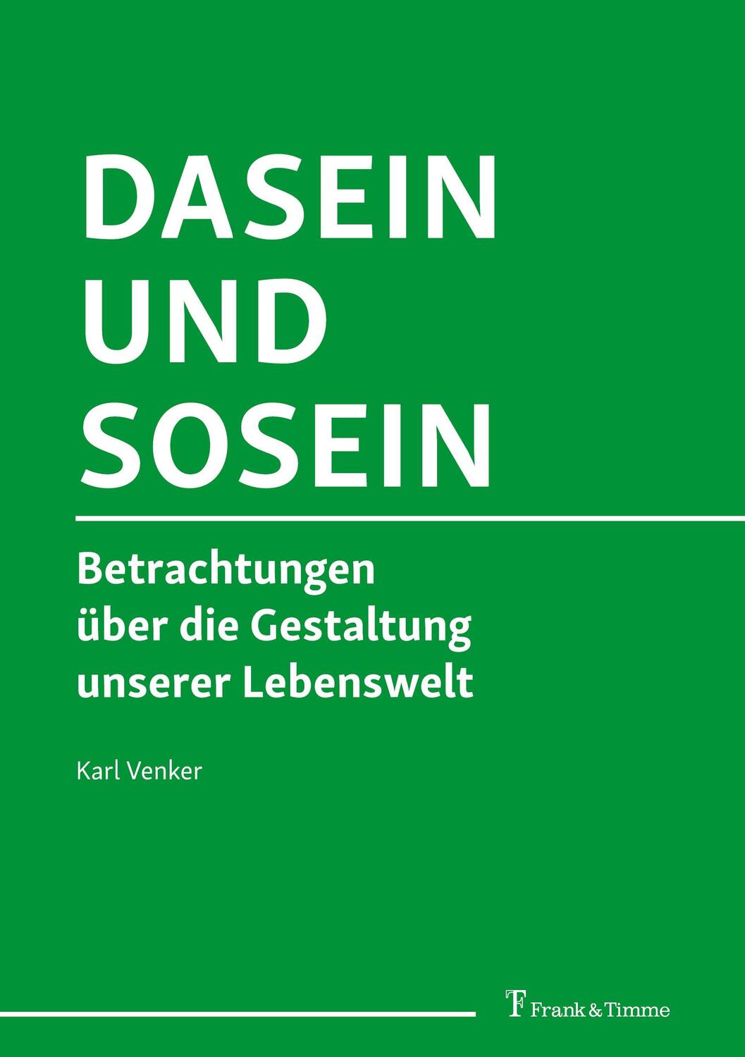 Cover: 9783732908585 | Dasein und Sosein | Karl Venker | Taschenbuch | Paperback | 188 S.