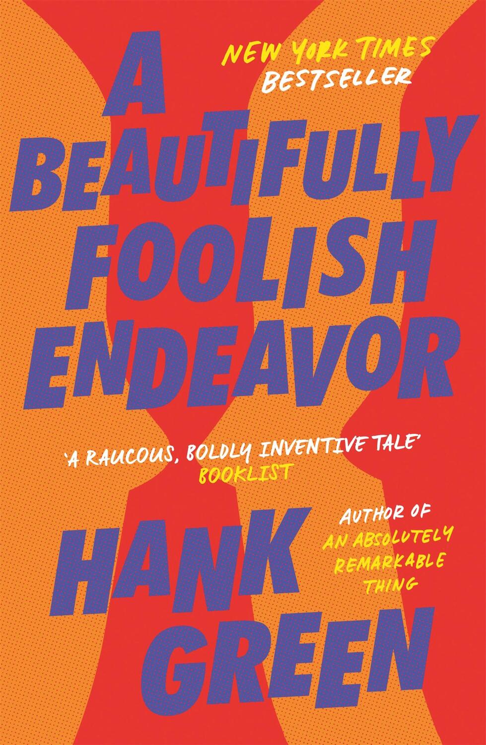 Cover: 9781473224247 | A Beautifully Foolish Endeavor | Hank Green | Taschenbuch | 454 S.