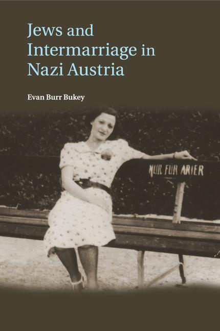 Cover: 9781107545960 | Jews and Intermarriage in Nazi Austria | Evan Burr Bukey | Taschenbuch