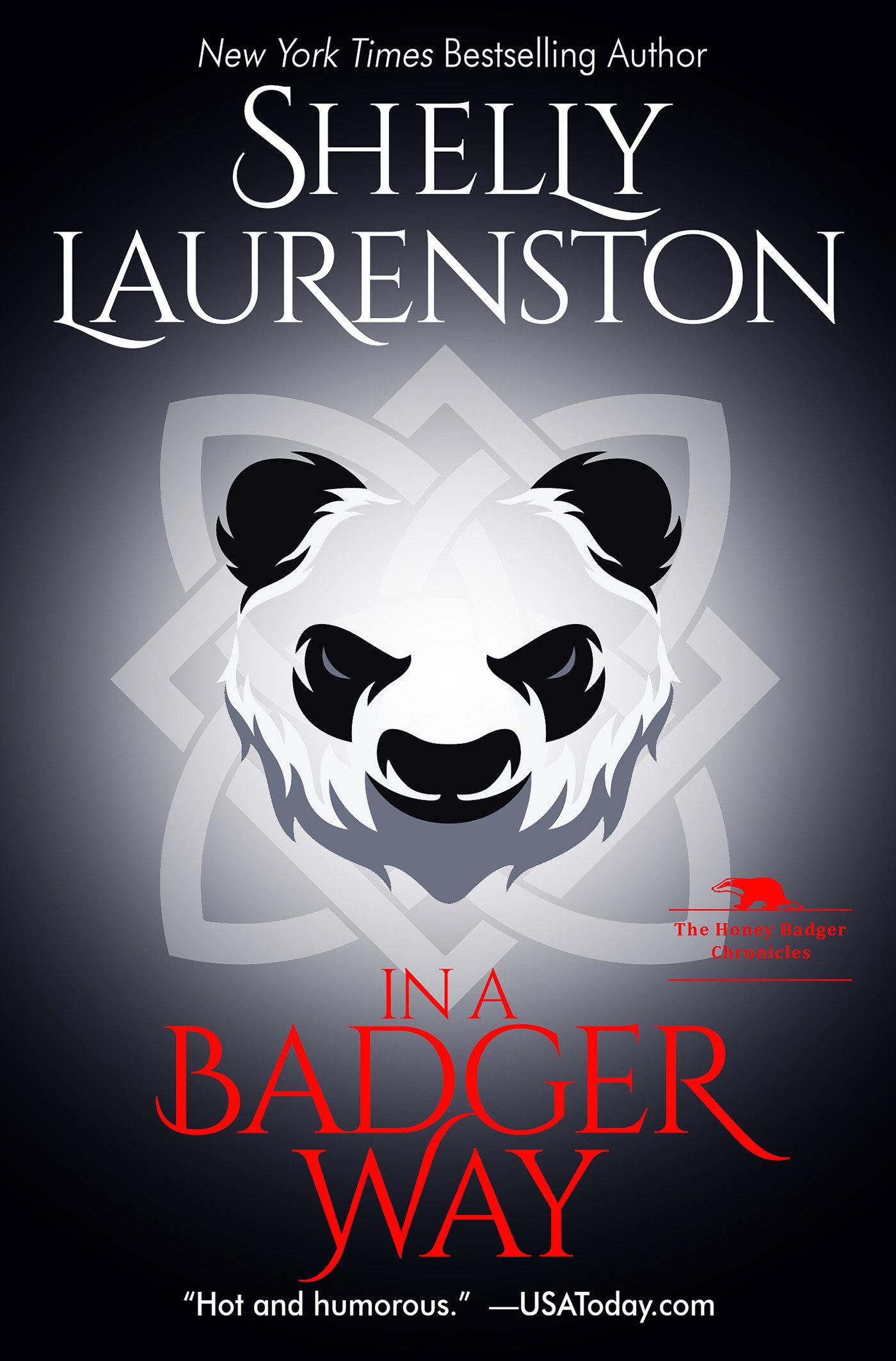 Cover: 9781496714374 | In a Badger Way | A Honey Badger Shifter Romance | Shelly Laurenston