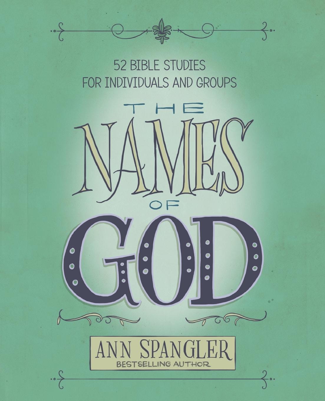 Cover: 9780310096672 | The Names of God | 52 Bible Studies for Individuals and Groups | Buch