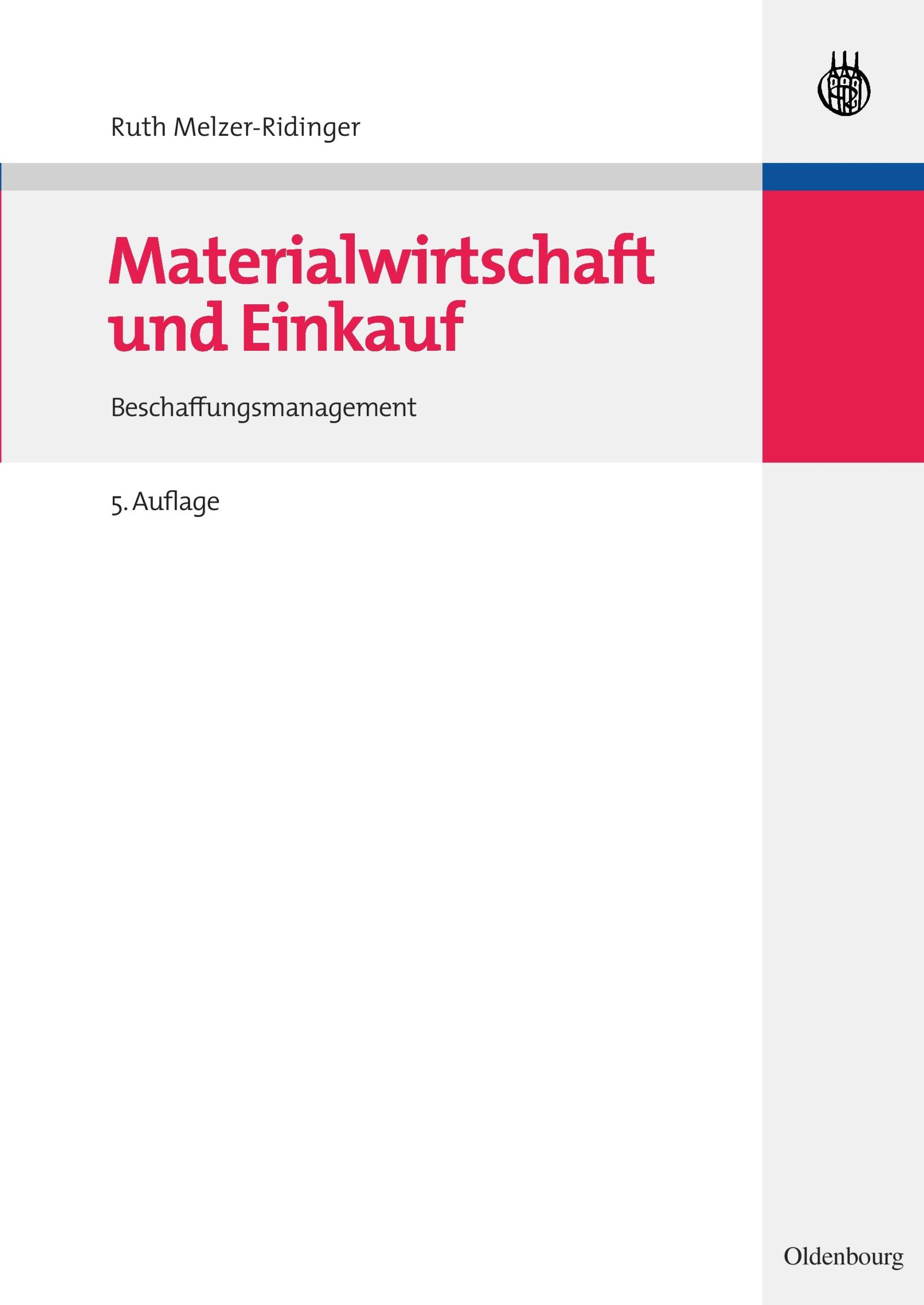 Cover: 9783486587197 | Materialwirtschaft und Einkauf | Beschaffungsmanagement | Taschenbuch