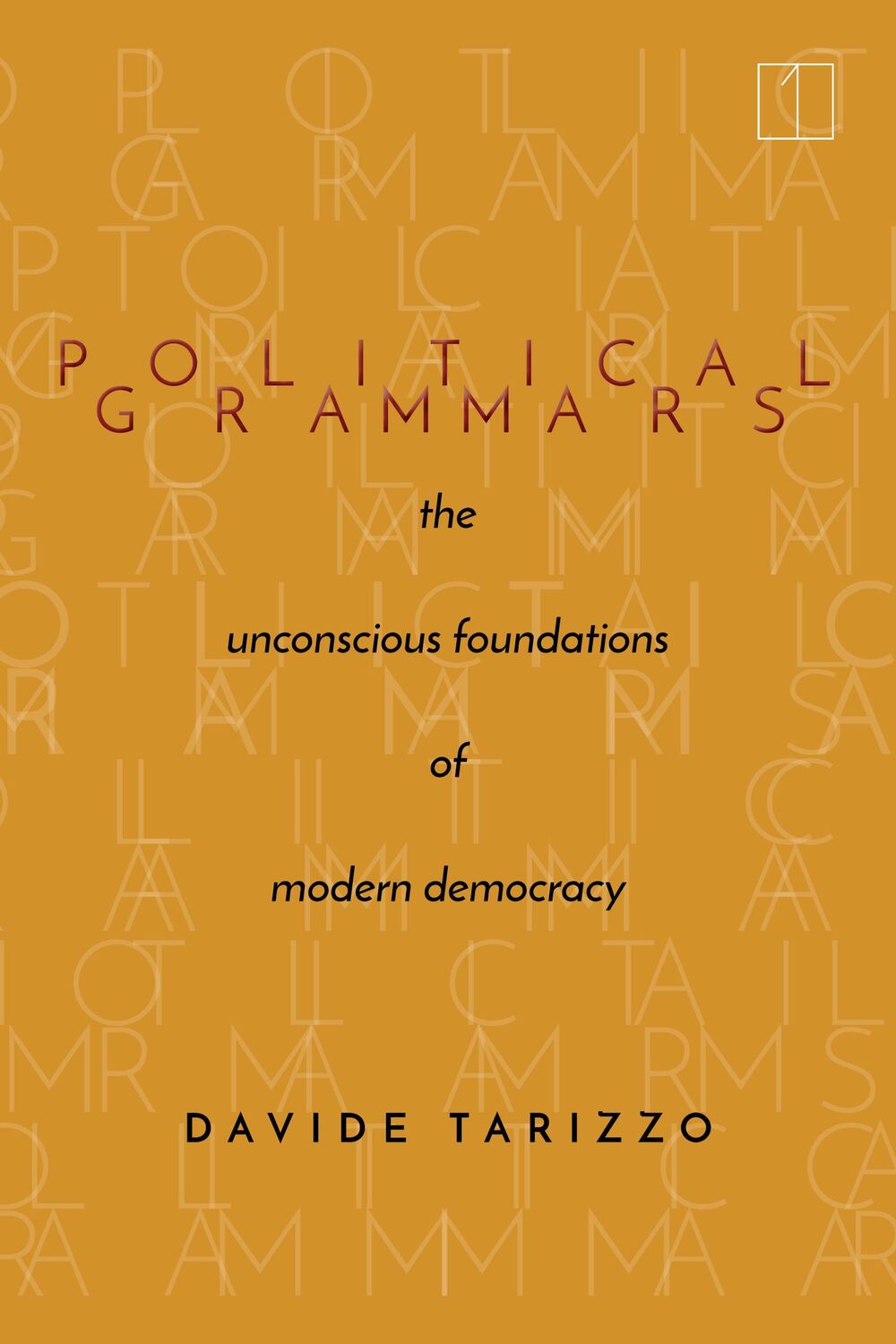 Cover: 9781503615311 | Political Grammars | The Unconscious Foundations of Modern Democracy