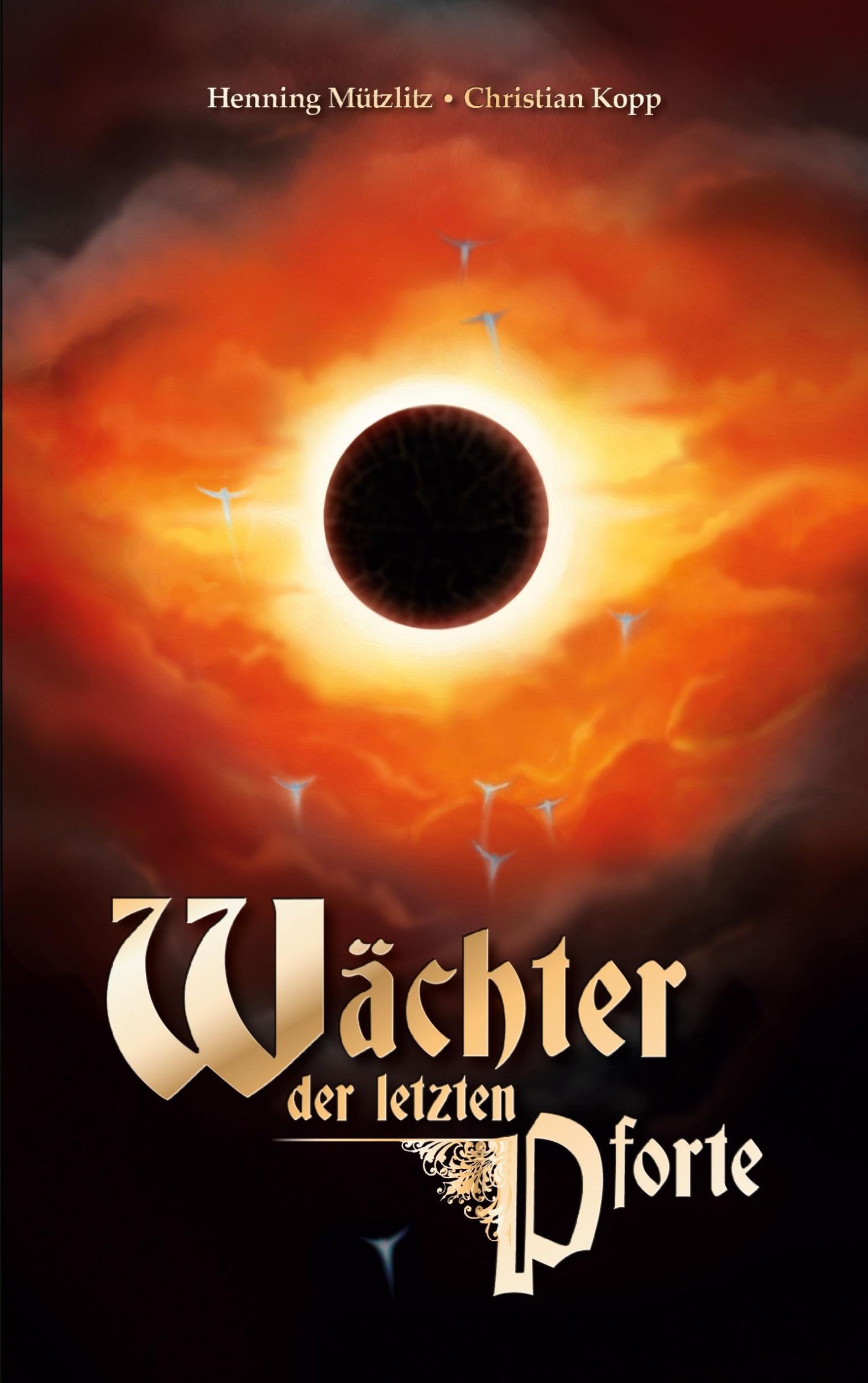 Cover: 9783769307092 | Wächter der letzten Pforte | Henning Mützlitz (u. a.) | Taschenbuch