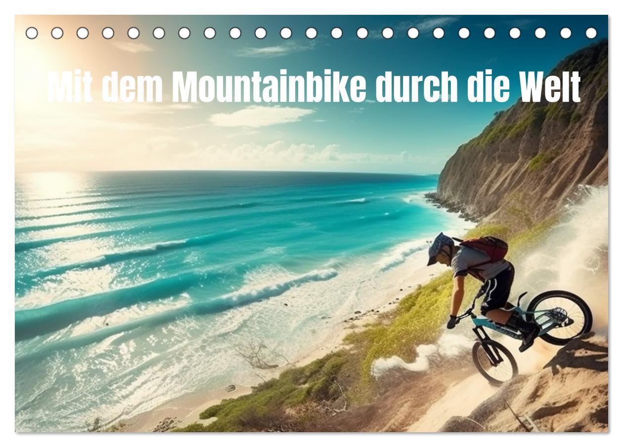 Cover: 9783383910425 | Mit dem Mountainbike durch die Welt (Tischkalender 2025 DIN A5...