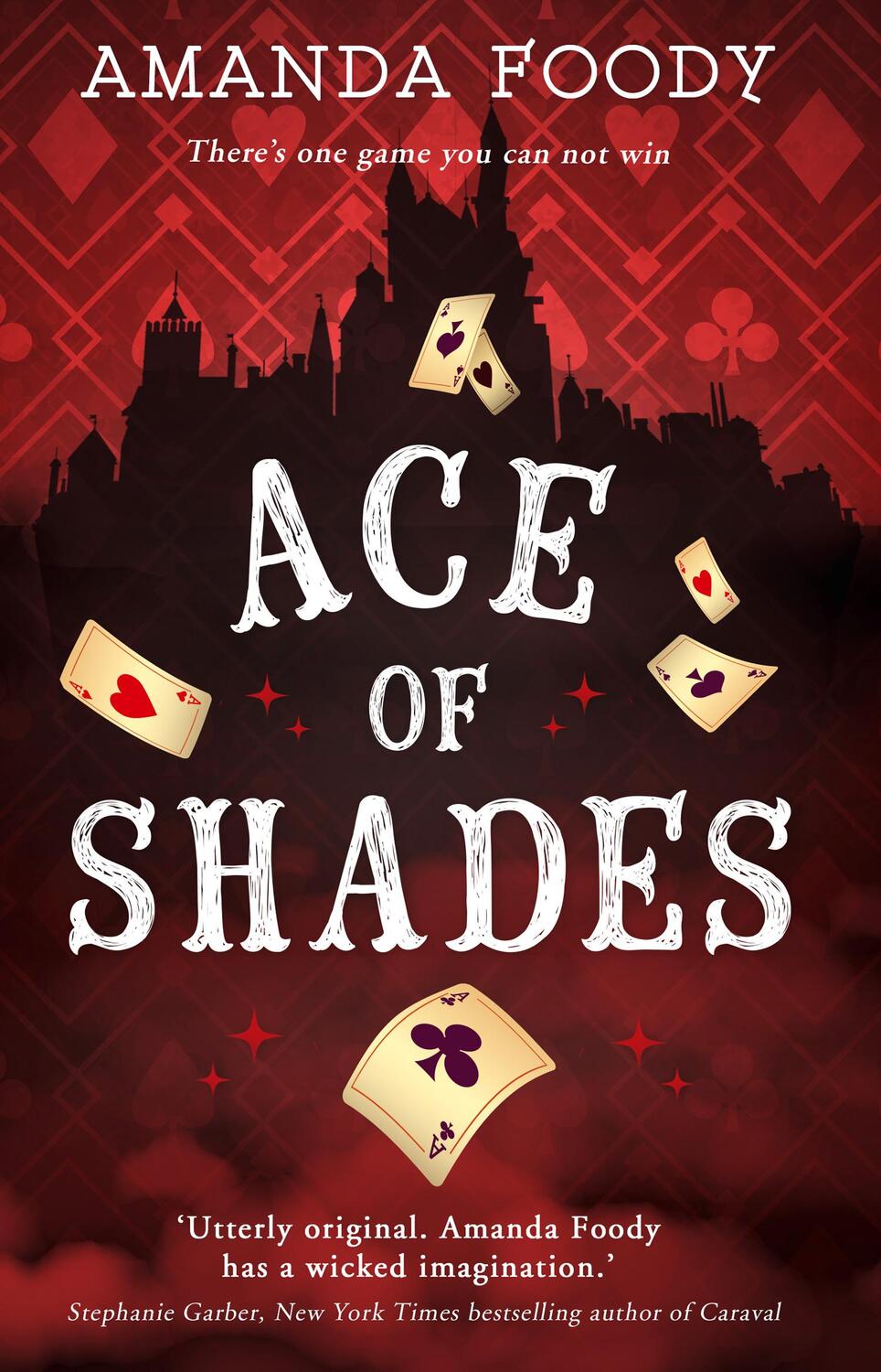 Cover: 9781848455450 | Ace Of Shades | Amanda Foody | Taschenbuch | Kartoniert / Broschiert