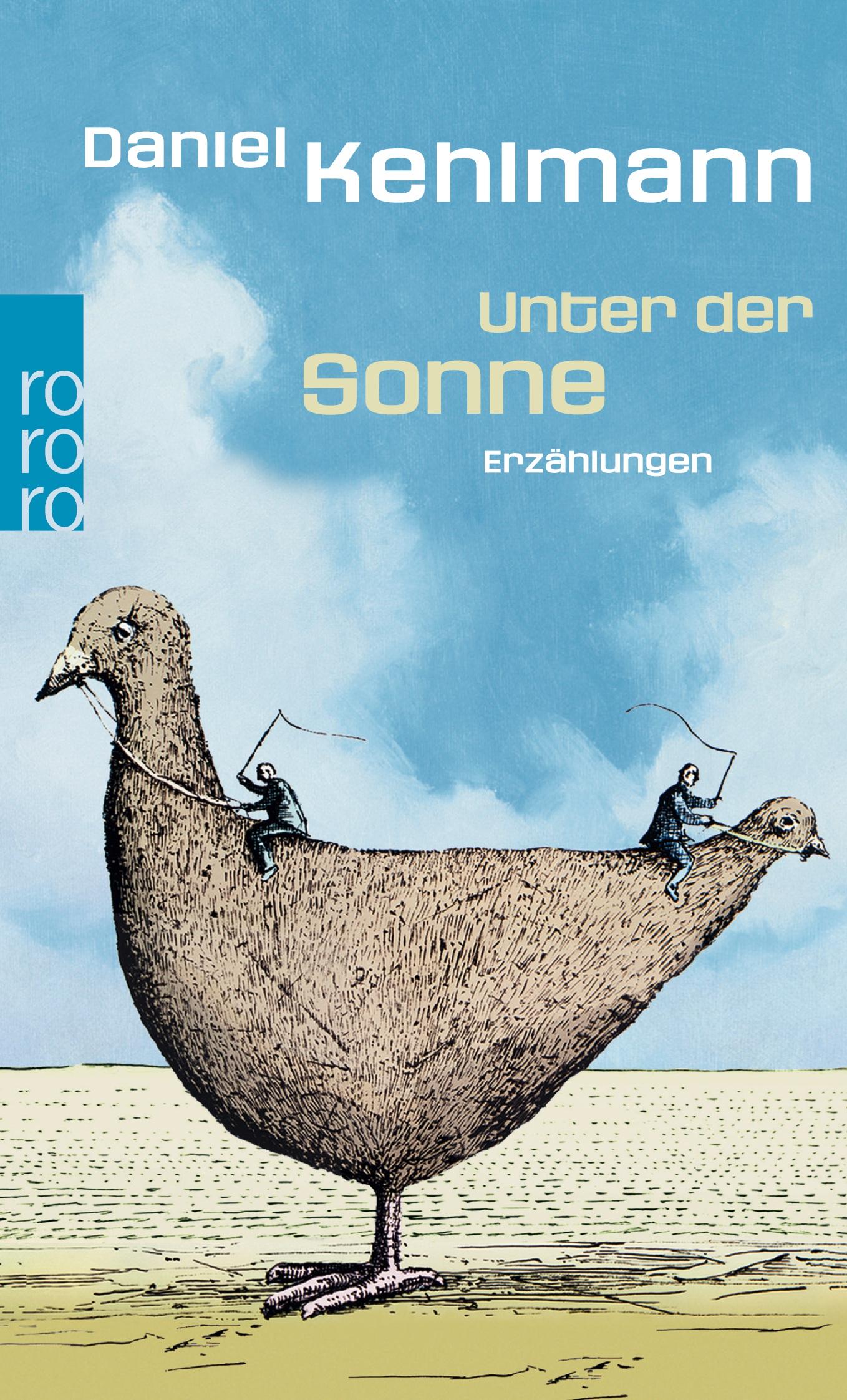 Cover: 9783499246333 | Unter der Sonne | Daniel Kehlmann | Taschenbuch | 123 S. | Deutsch