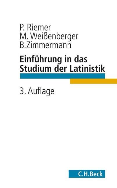 Cover: 9783406659508 | Einführung in das Studium der Latinistik | Peter Riemer (u. a.) | Buch