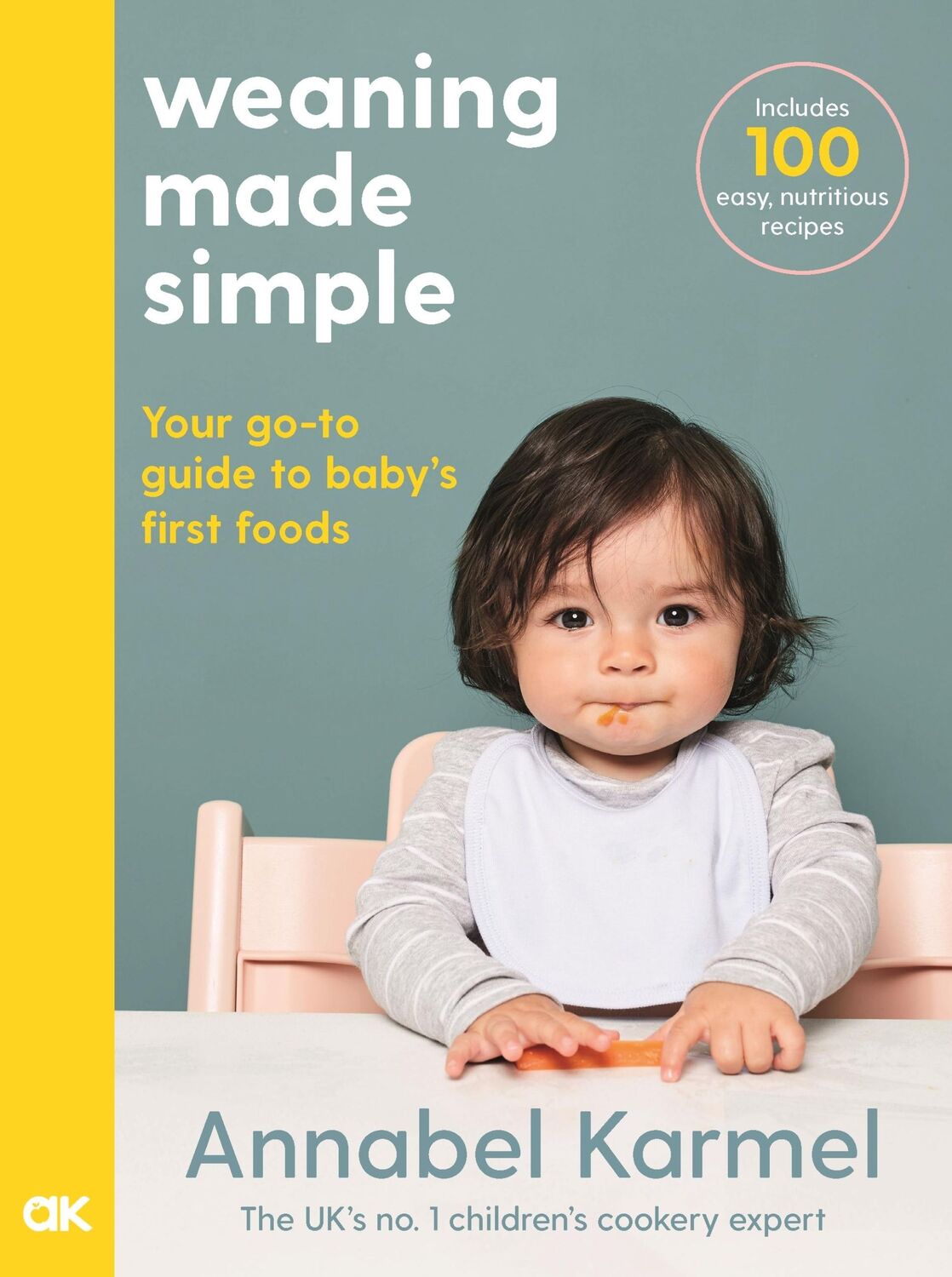 Cover: 9781509892648 | Weaning Made Simple | Annabel Karmel | Buch | Gebunden | Englisch