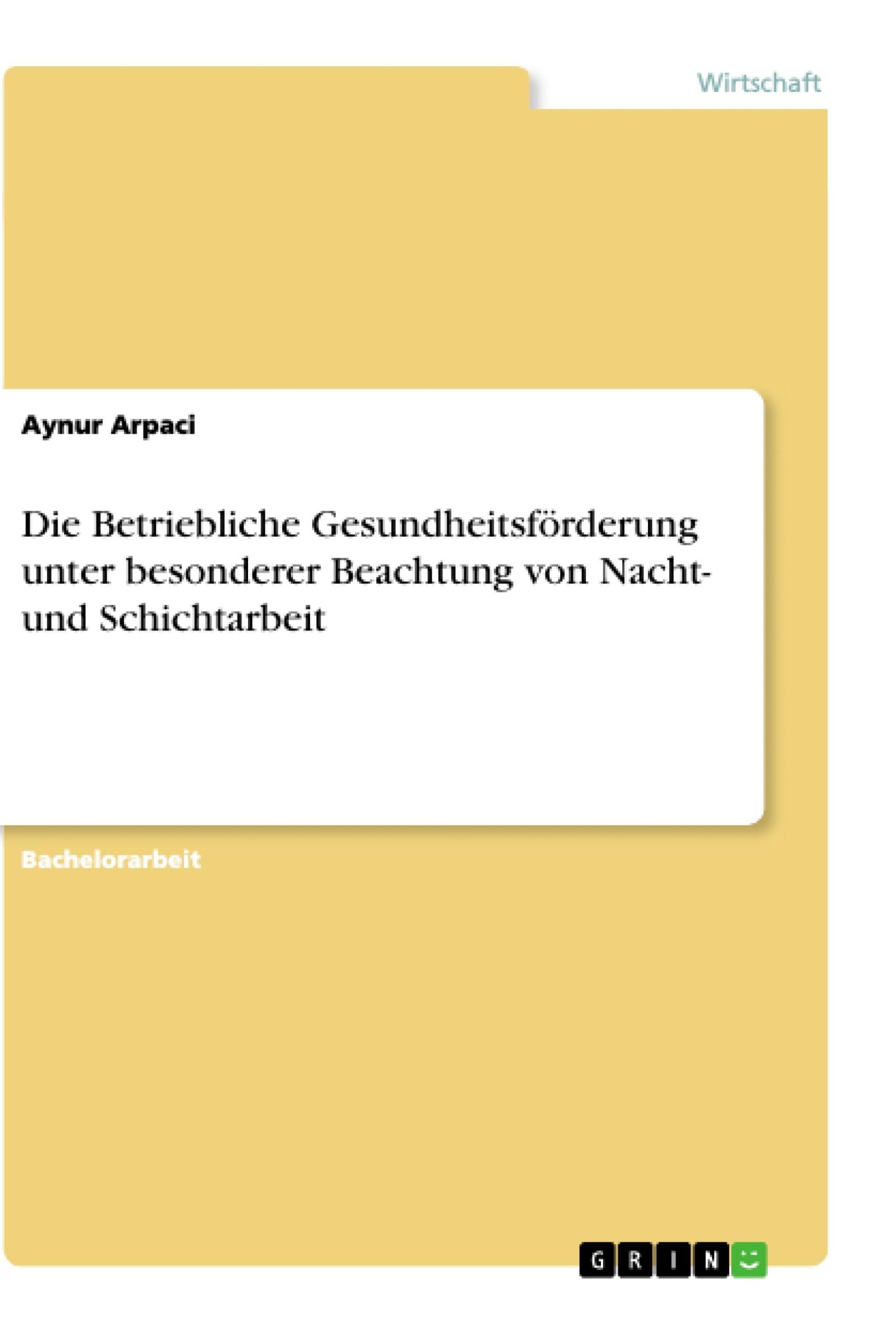 Cover: 9783656327677 | Die Betriebliche Gesundheitsförderung unter besonderer Beachtung...