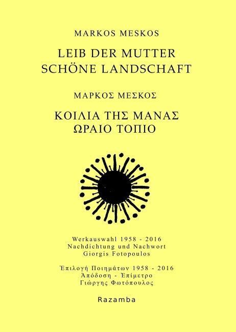 Cover: 9783941725478 | Leib der Mutter - Schöne Landschaft | Markos Meskos | Taschenbuch