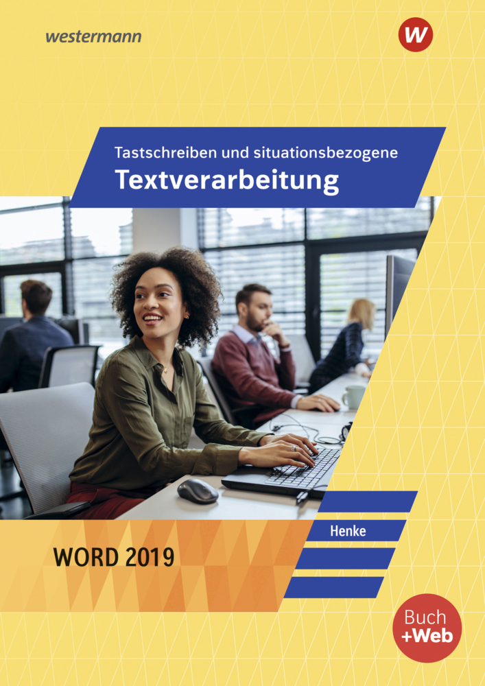 Cover: 9783804573963 | Tastschreiben und situationsbezogene Textverarbeitung mit Word 2019