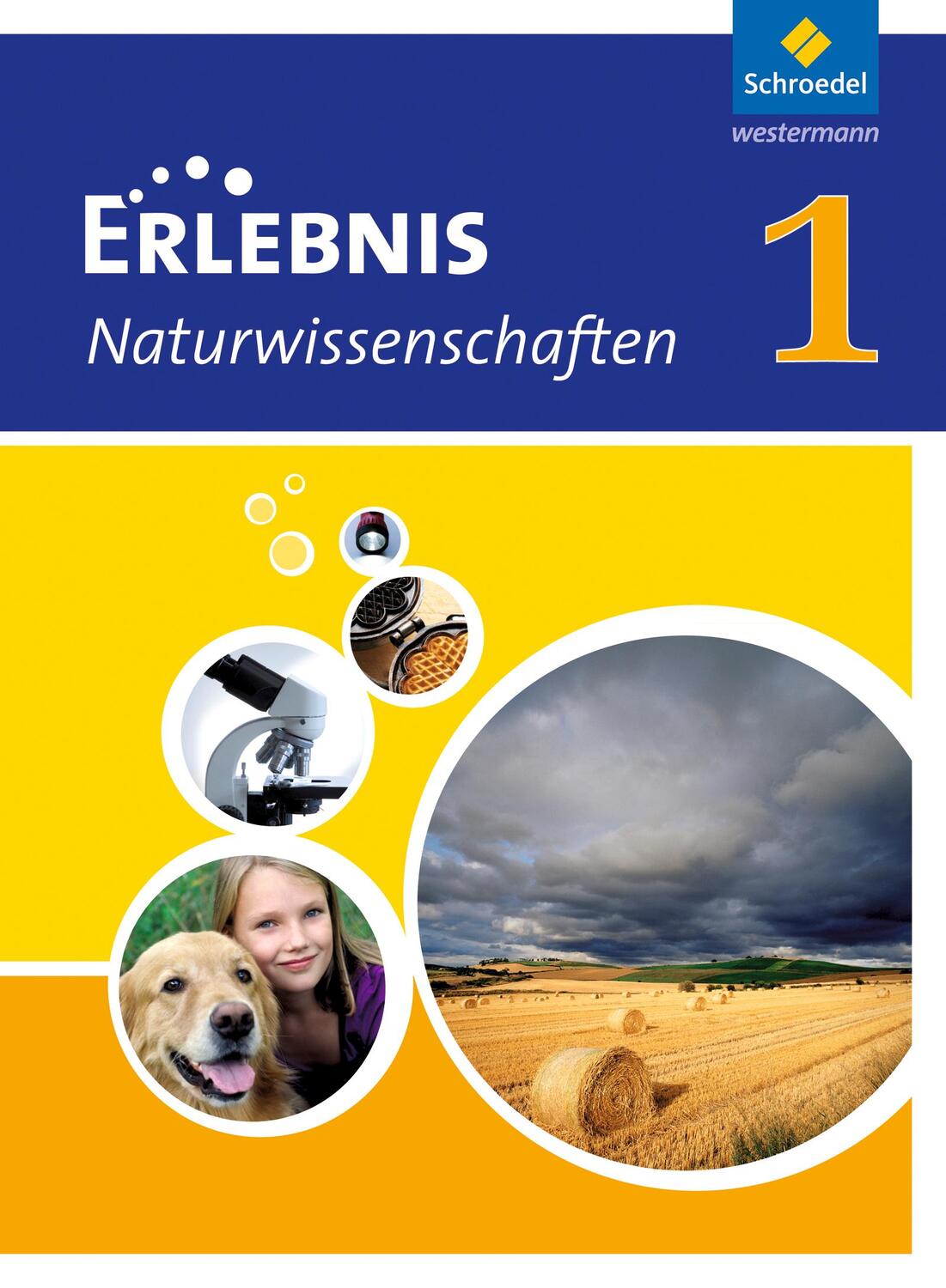 Cover: 9783507766785 | Erlebnis Naturwissenschaften 1. Schulbuch. Hessen, Niedersachsen