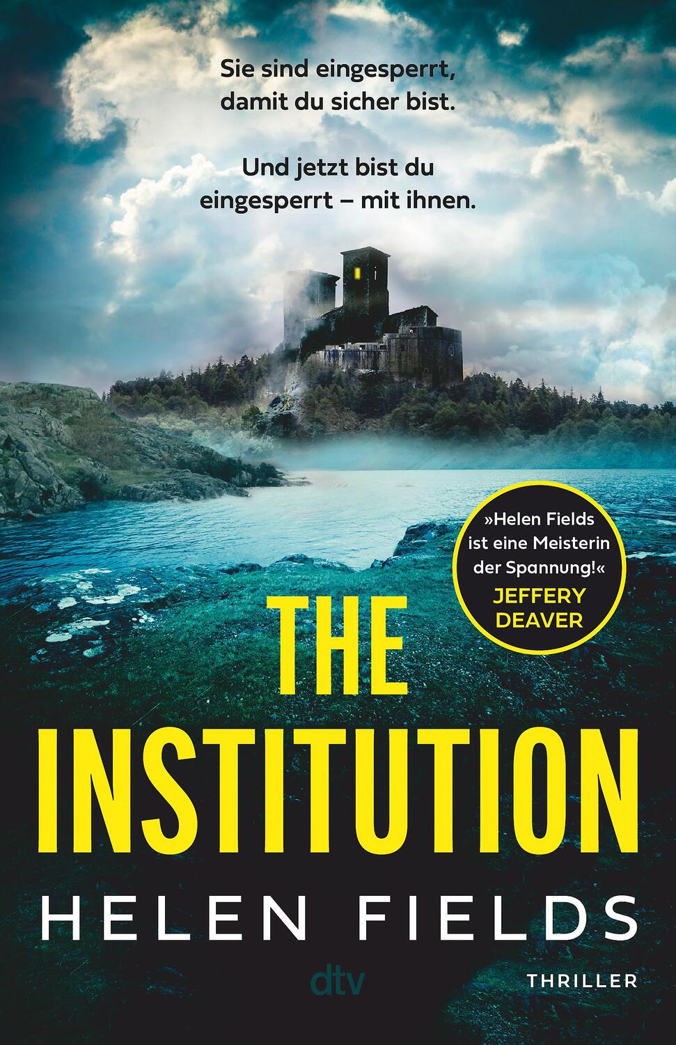 Cover: 9783423263764 | The Institution | Helen Fields | Taschenbuch | 448 S. | Deutsch | 2023