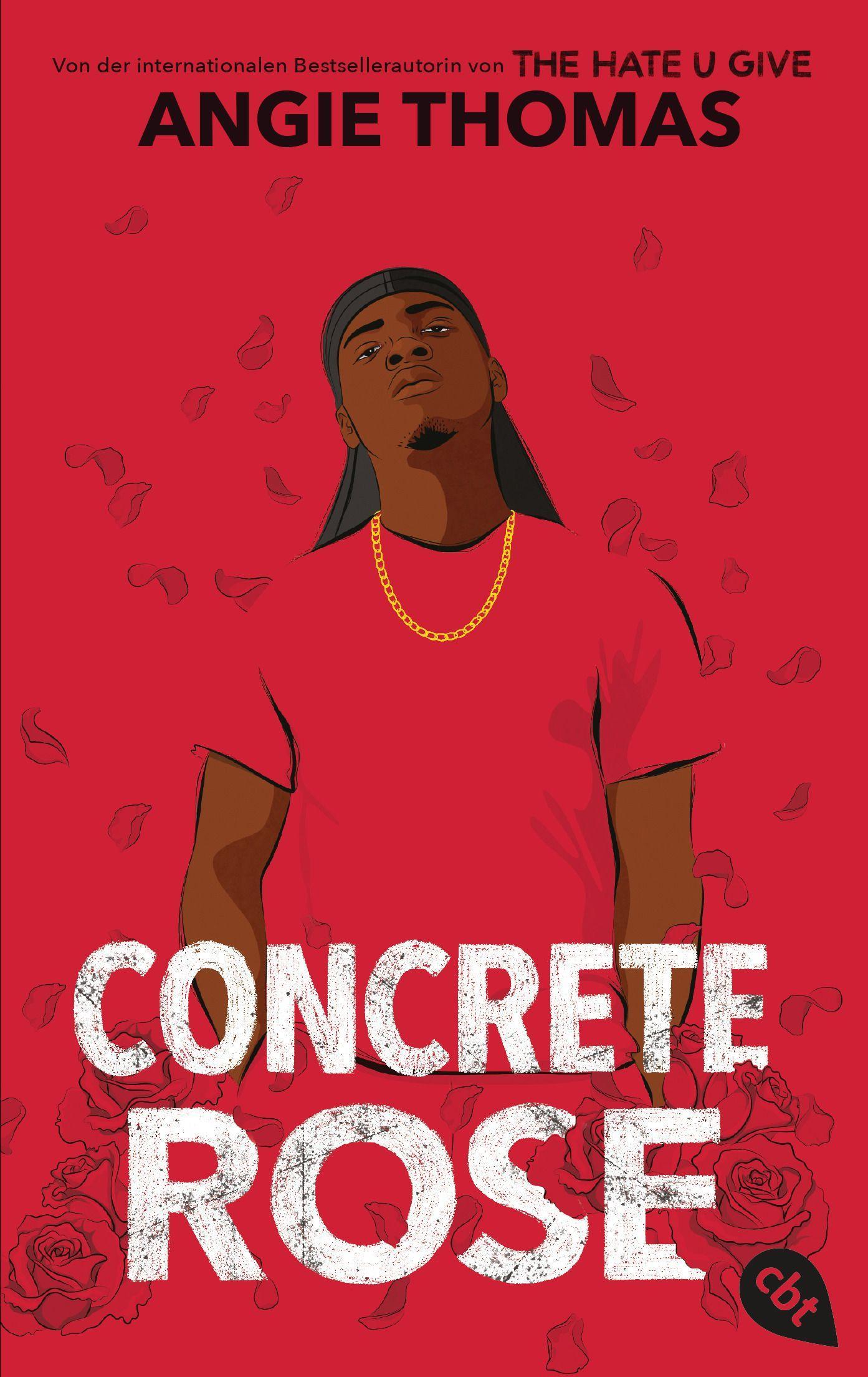 Cover: 9783570314982 | Concrete Rose | Deutschsprachige Ausgabe | Angie Thomas | Taschenbuch