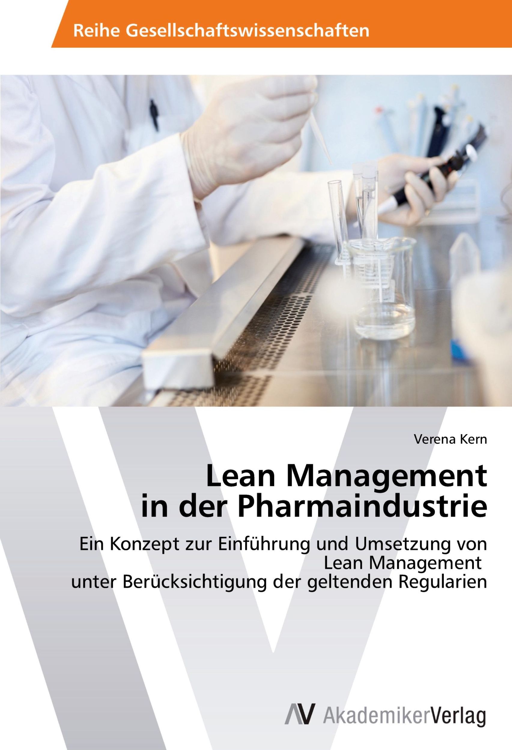 Cover: 9783639399509 | Lean Management in der Pharmaindustrie | Verena Kern | Taschenbuch