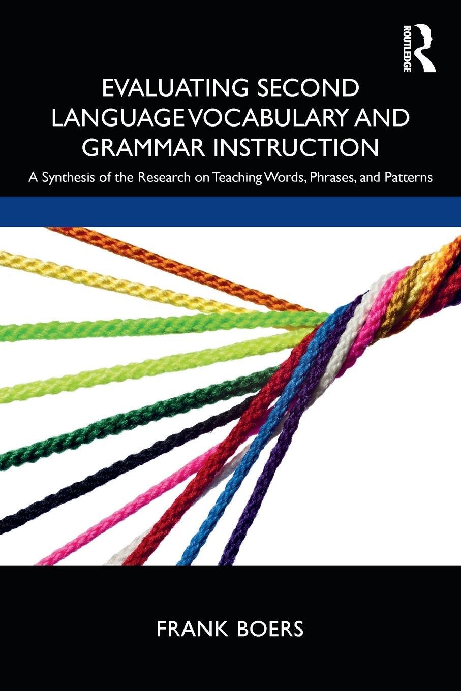 Cover: 9780367437657 | Evaluating Second Language Vocabulary and Grammar Instruction | Boers