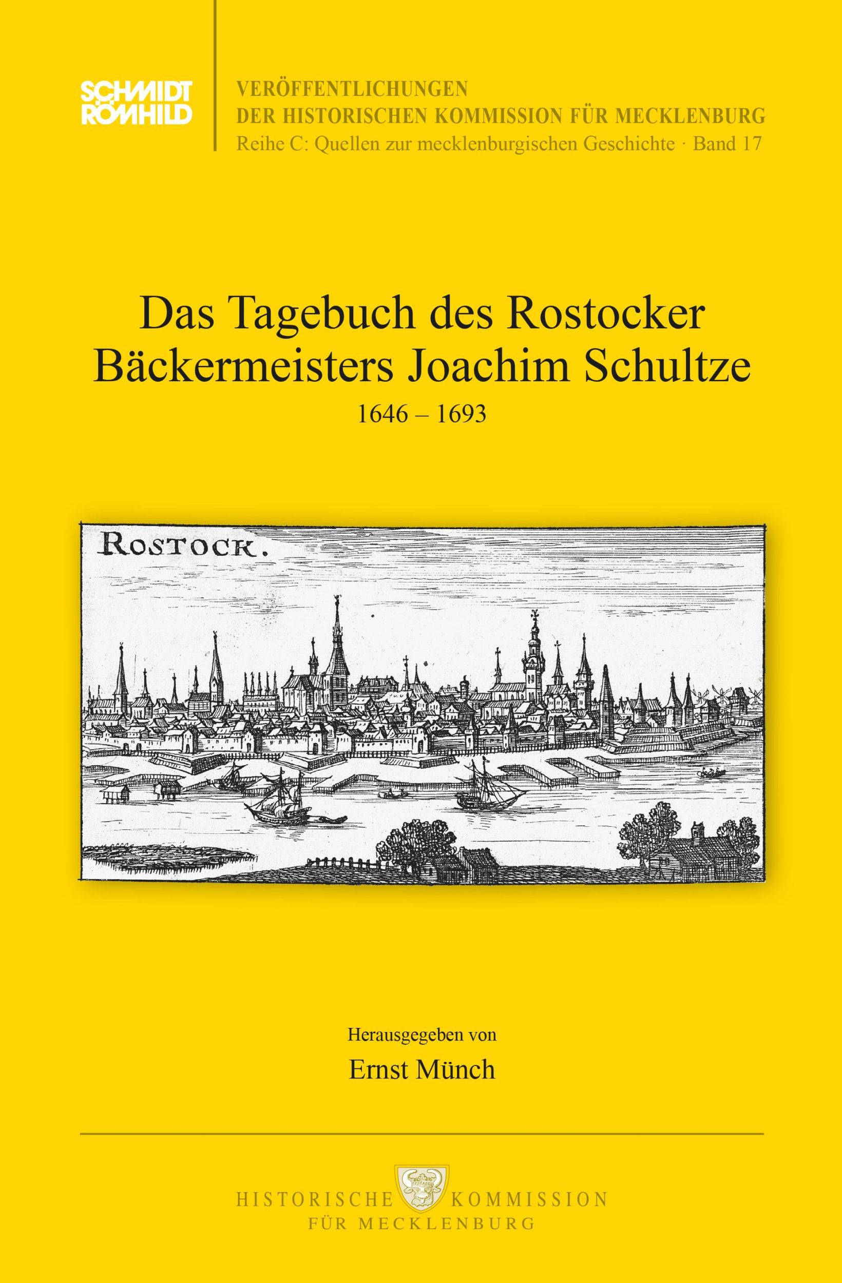 Cover: 9783795037680 | Das Tagebuch des Rostocker Bäckermeisters Joachim Schultze | 1646-1693