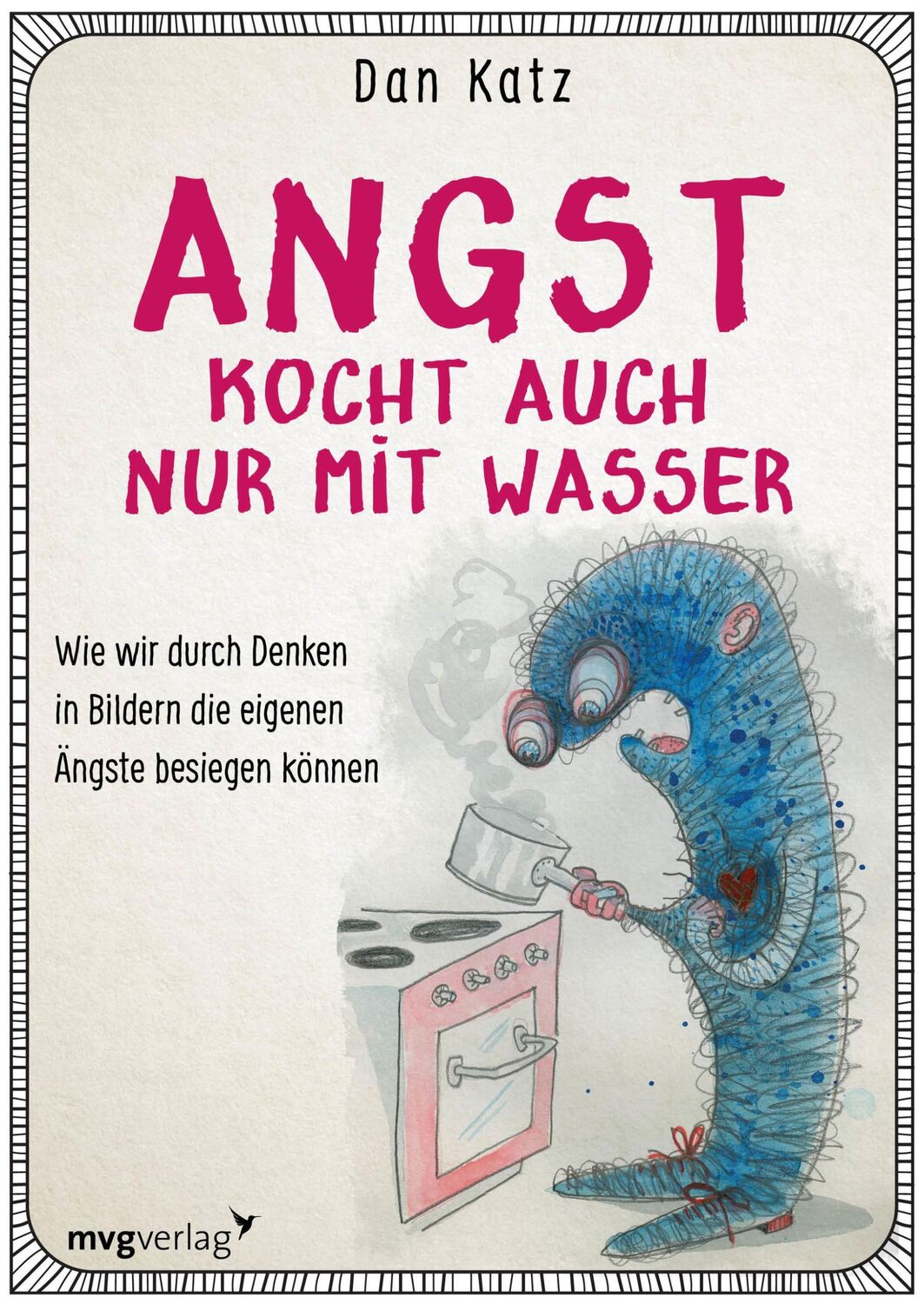 Cover: 9783868829464 | Angst kocht auch nur mit Wasser | Dan Katz | Taschenbuch | 112 S.