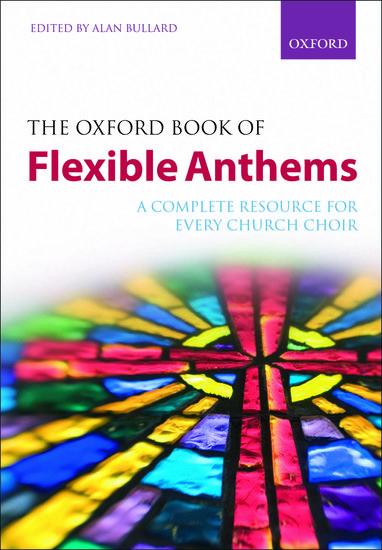 Cover: 9780193358959 | Oxford Book Of Flexible Anthems | Alan Bullard | Taschenbuch | Buch