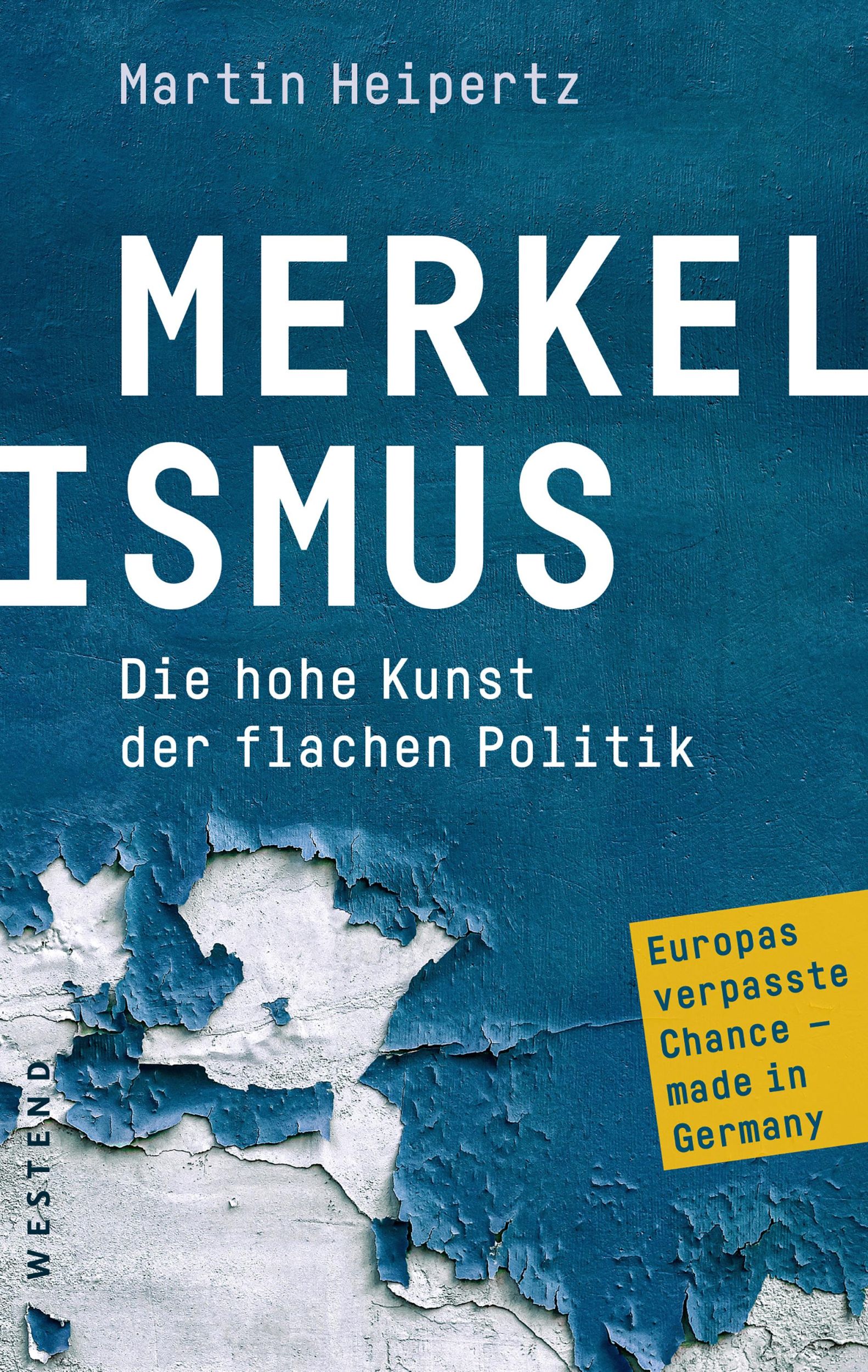 Cover: 9783864894749 | Merkelismus | Martin Heipertz | Taschenbuch | 272 S. | Deutsch | 2024