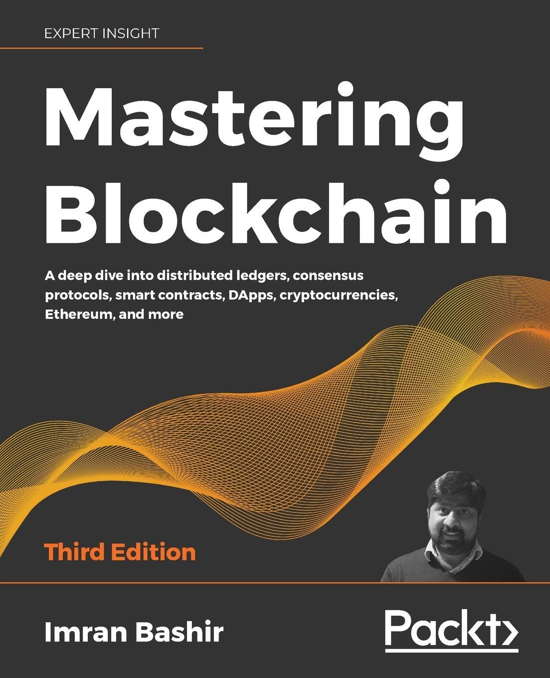 Cover: 9781839213199 | Mastering Blockchain - Third Edition | Imran Bashir | Taschenbuch