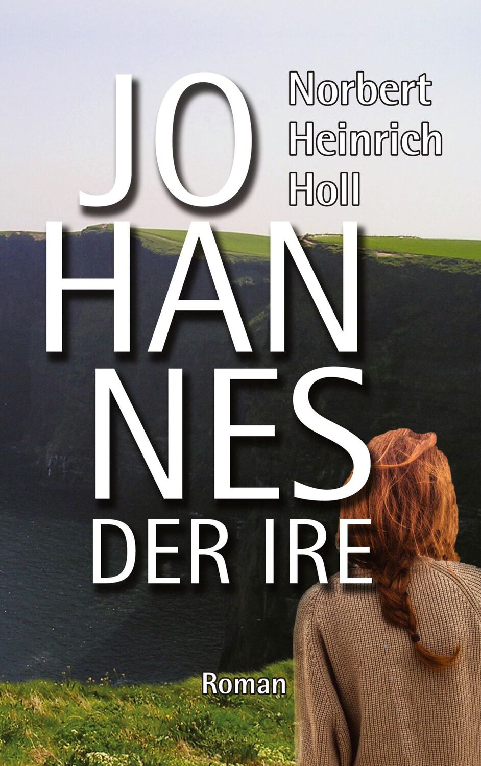 Cover: 9783746017693 | Johannes der Ire | Norbert Heinrich Holl | Taschenbuch | Paperback