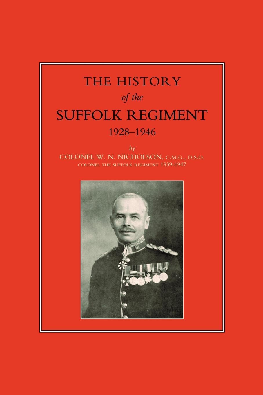 Cover: 9781843422464 | Suffolk Regiment 1928-1946 | W. N. Nicholson | Taschenbuch | Paperback