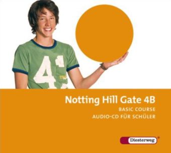 Bild: 9783425116242 | Notting Hill Gate - Ausgabe 2007 | Workbook 4B mit Audio-CD | 95 S.