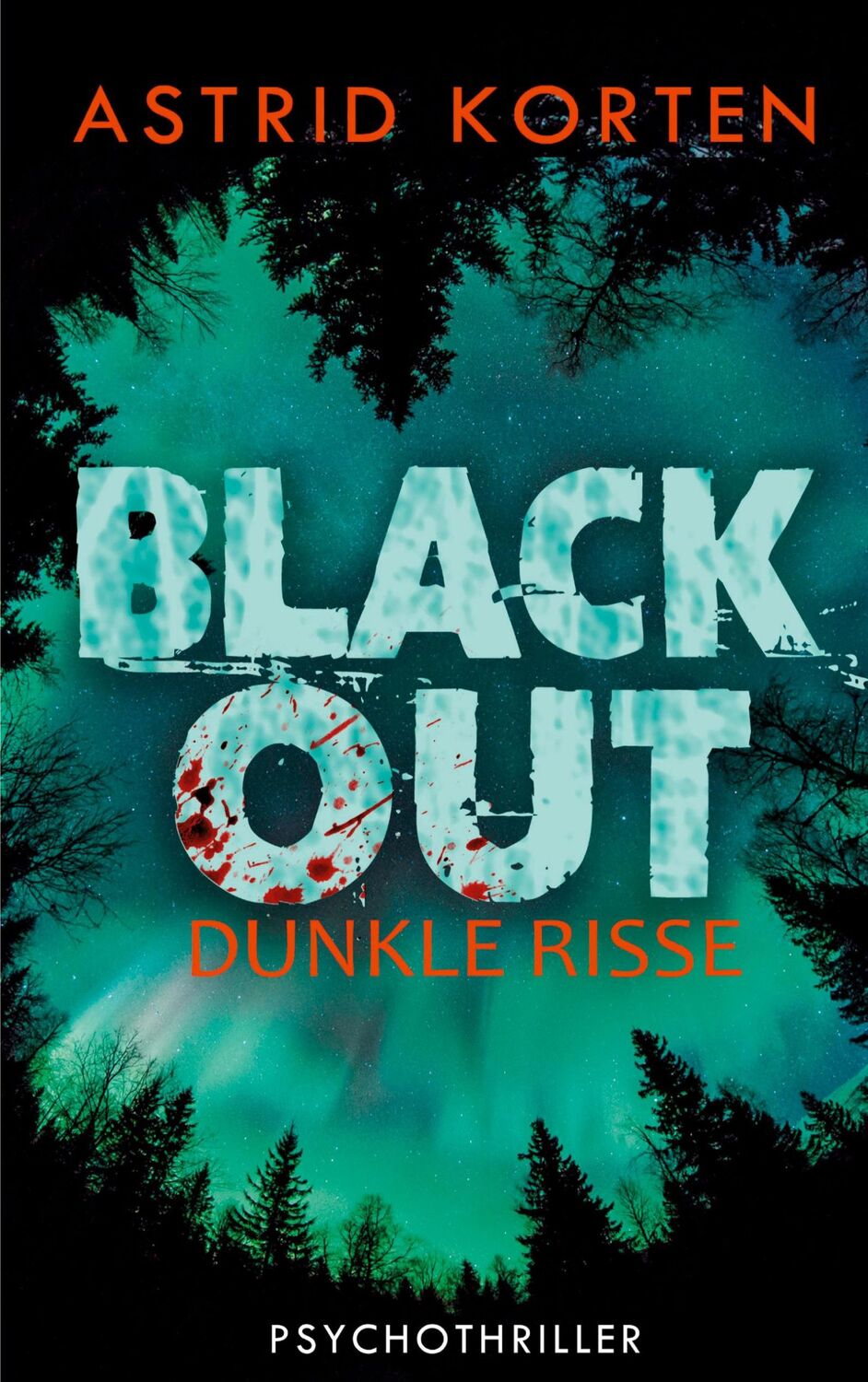 Cover: 9783753471600 | Dunkle Risse | Blackout | Astrid Korten | Taschenbuch | Dunkle Risse