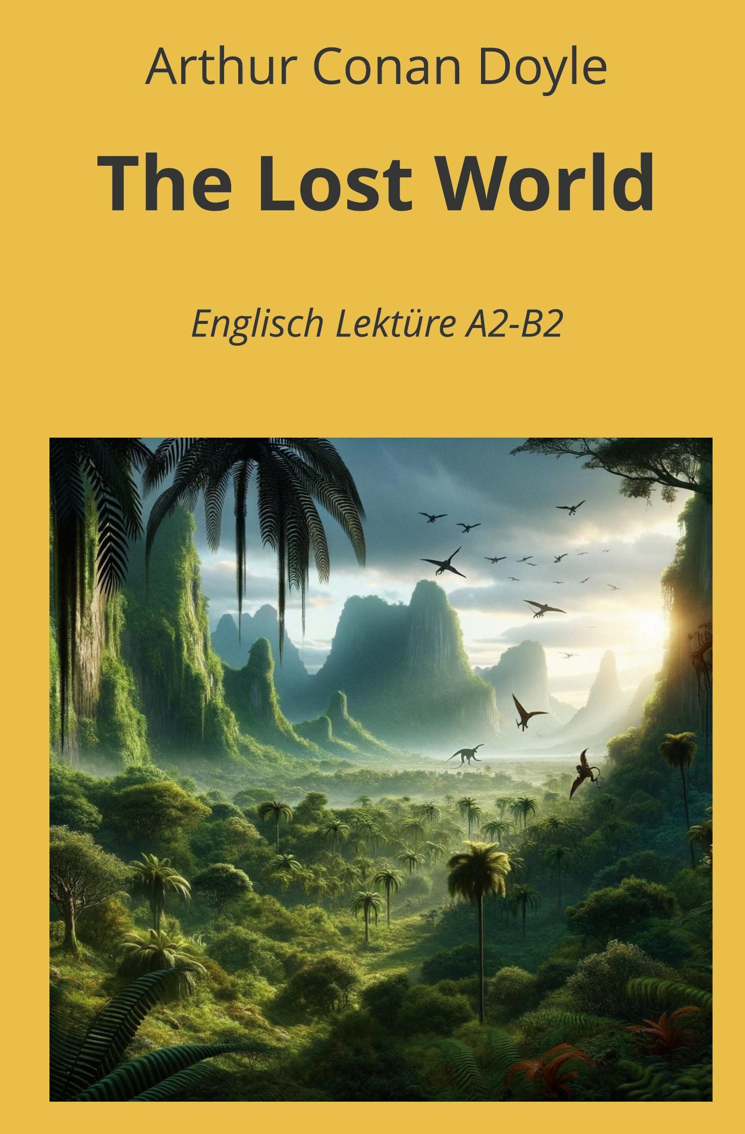 Cover: 9783759252869 | The Lost World: Englisch Lektüre A2 - B2 | Arthur Conan Doyle | Buch