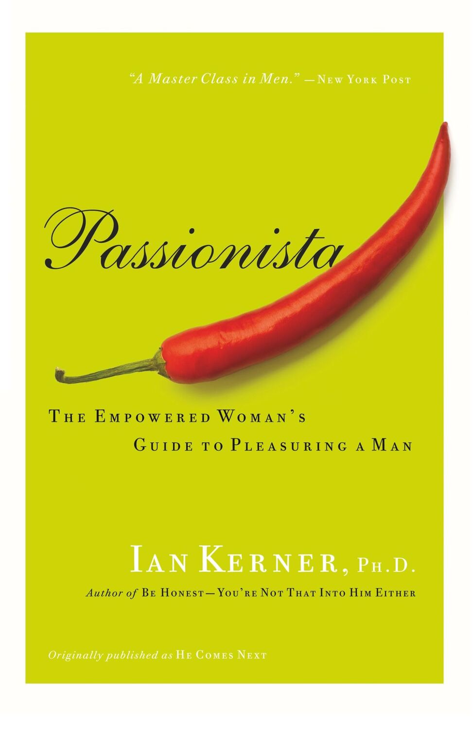 Cover: 9780060834395 | Passionista | The Empowered Woman's Guide to Pleasuring a Man | Kerner